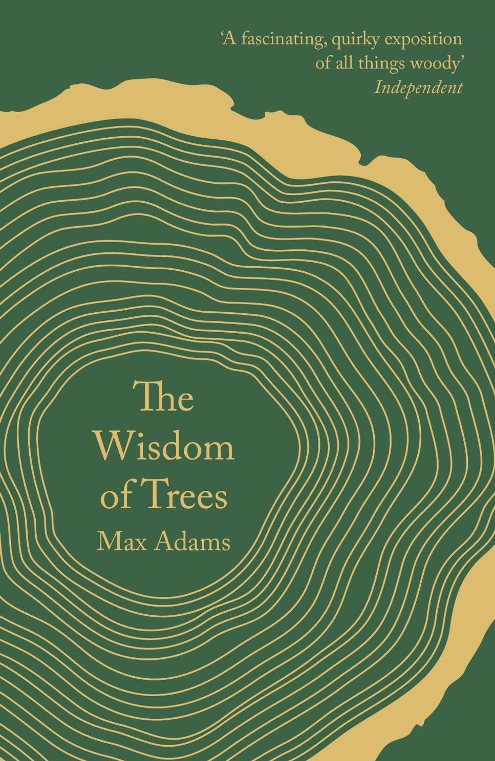 The Wisdom of Trees by Max Adams - ISBN: 9781788542807