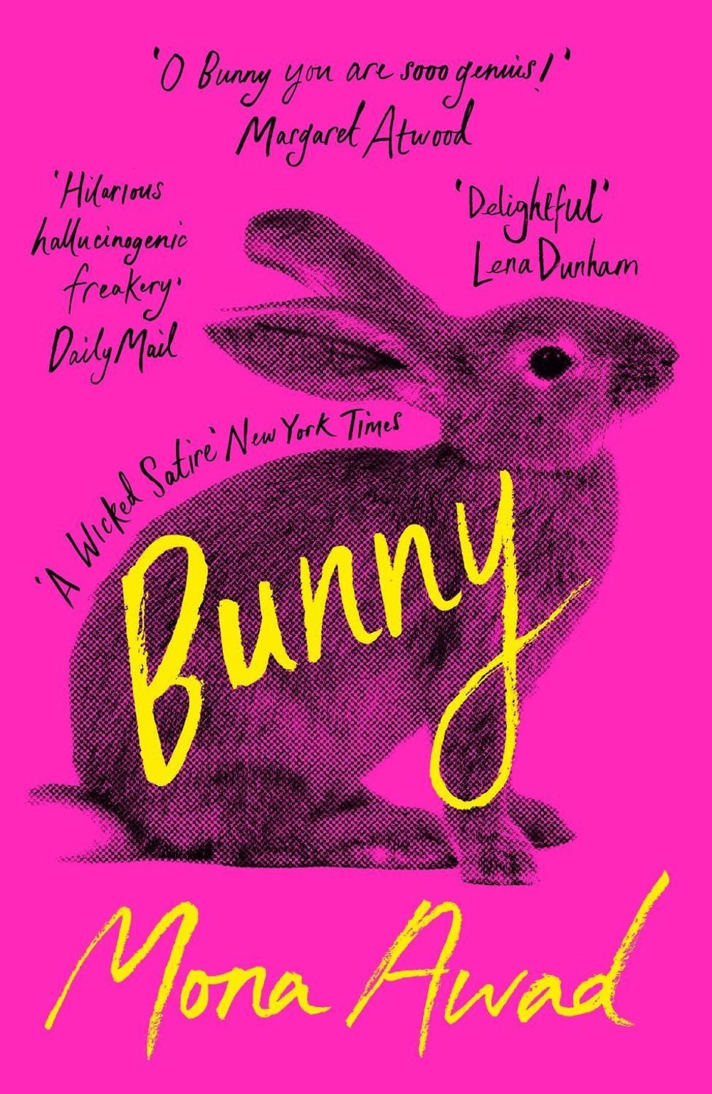 Bunny by Mona Awad - ISBN: 9781788545440