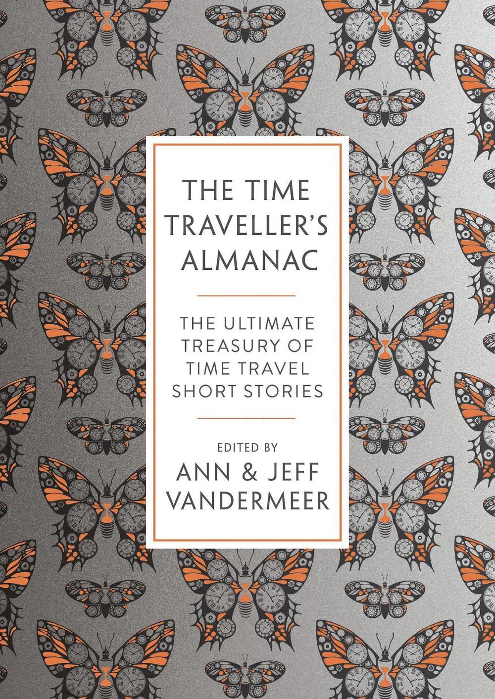 The Time Traveller's Almanac by Jeff VanderMeer - ISBN: 9781788547369