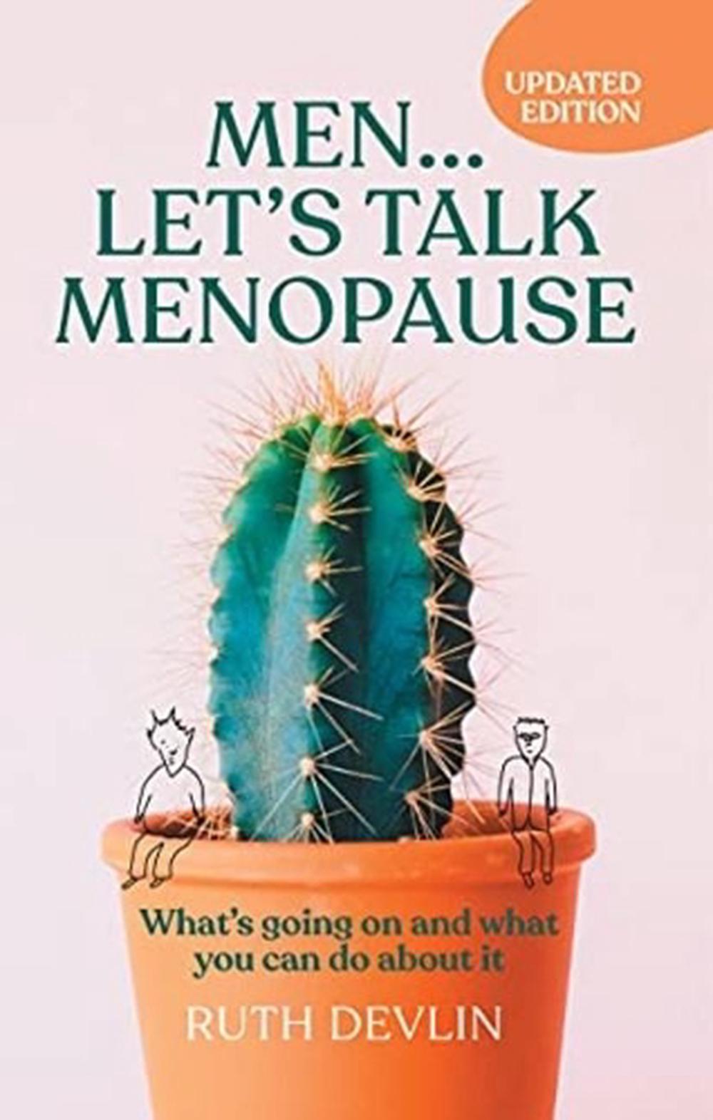 Men… Let’s Talk Menopause, 9781788600804