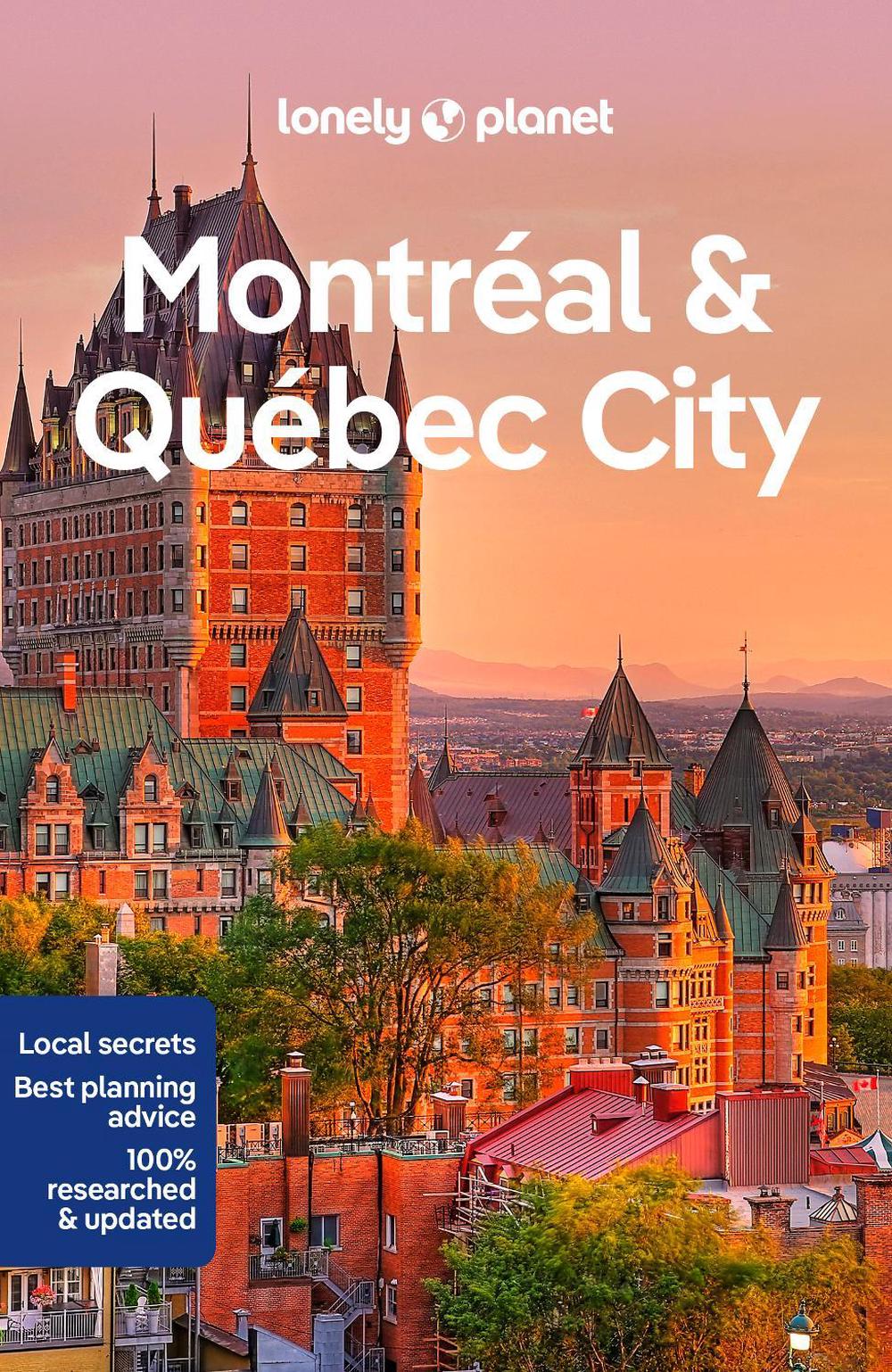 Lonely Planet Montreal & Quebec City, 9781788684507