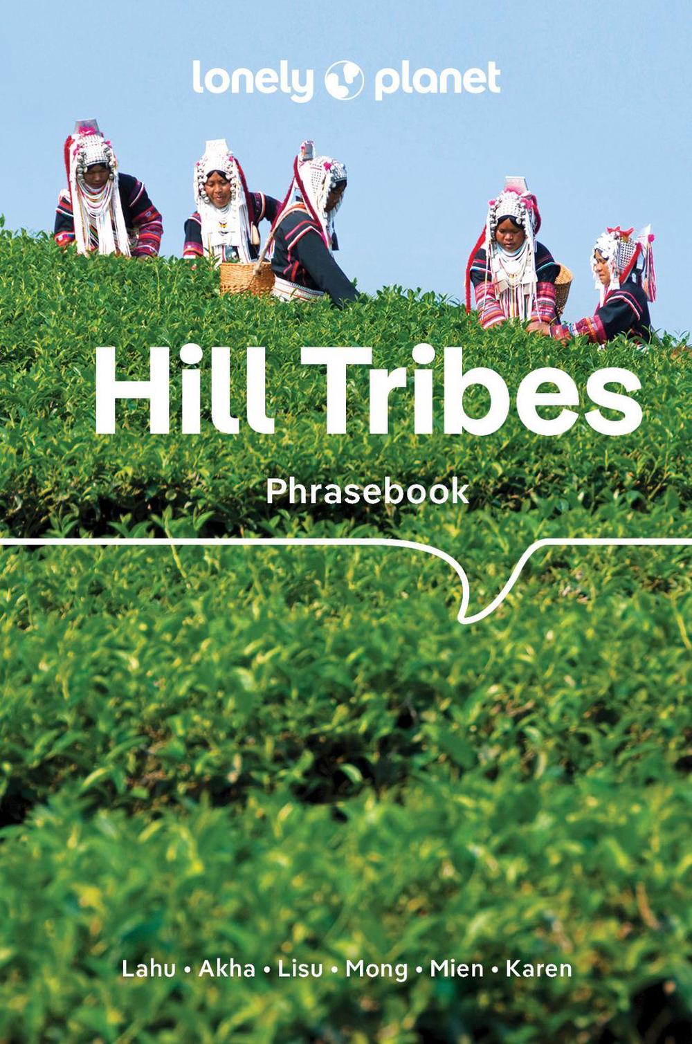 Lonely Planet Hill Tribes Phrasebook, 9781788688321
