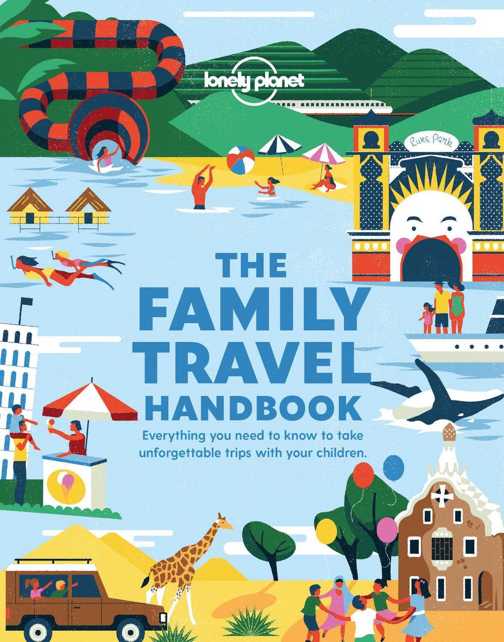 Lonely Planet The Family Travel Handbook, 9781788689151