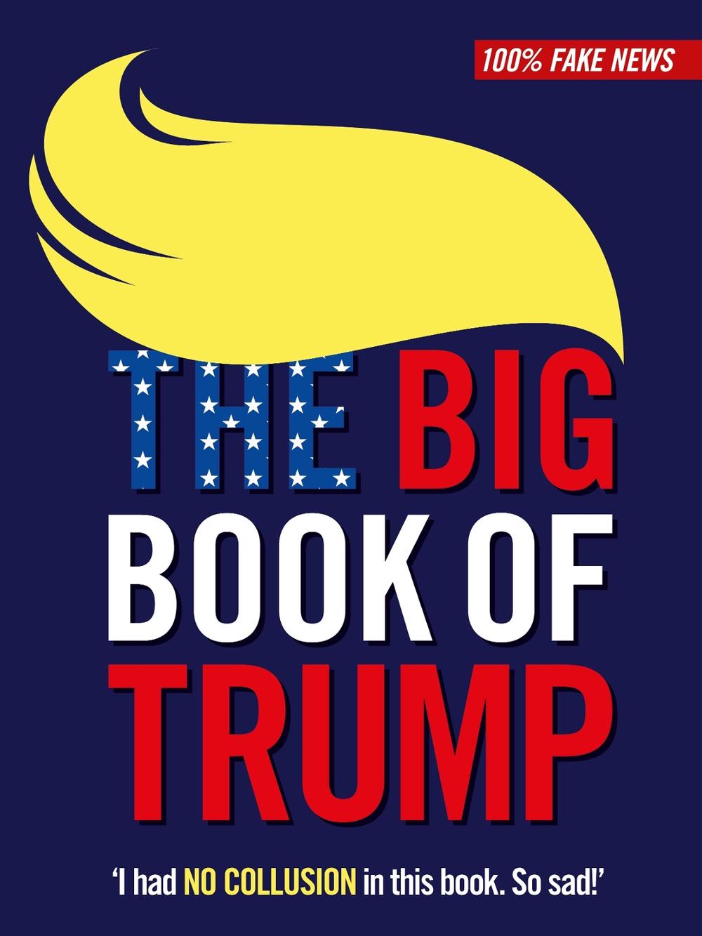 The Big Book of Trump, 9781788700535