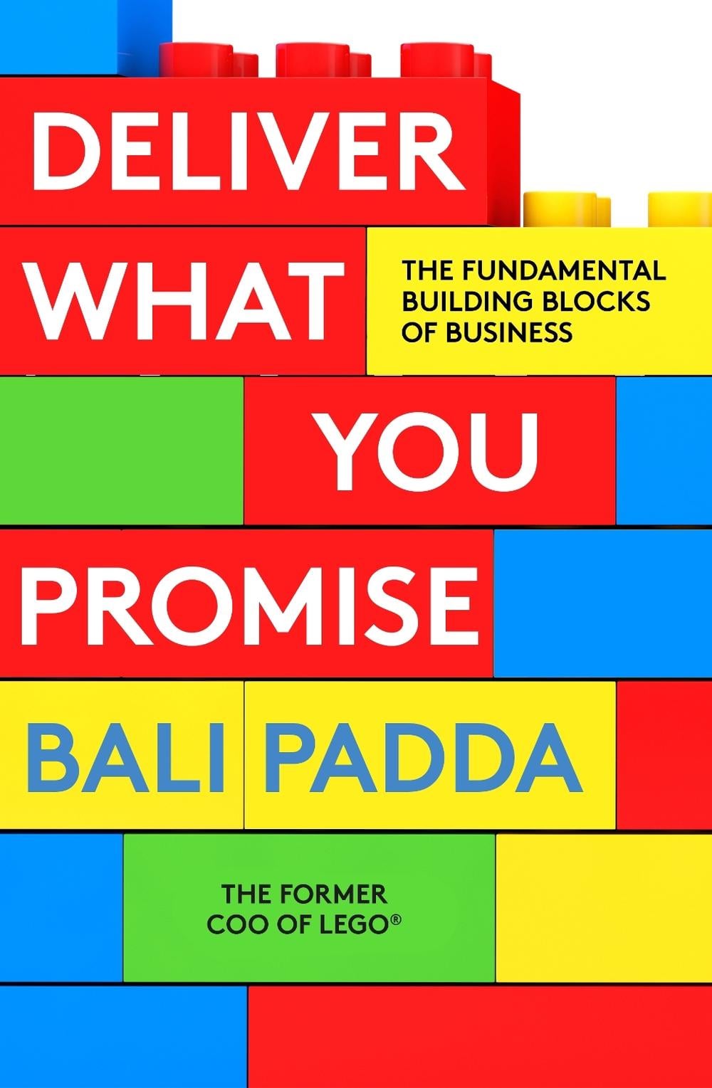 Deliver What You Promise by Bali Padda - ISBN: 9781788706728