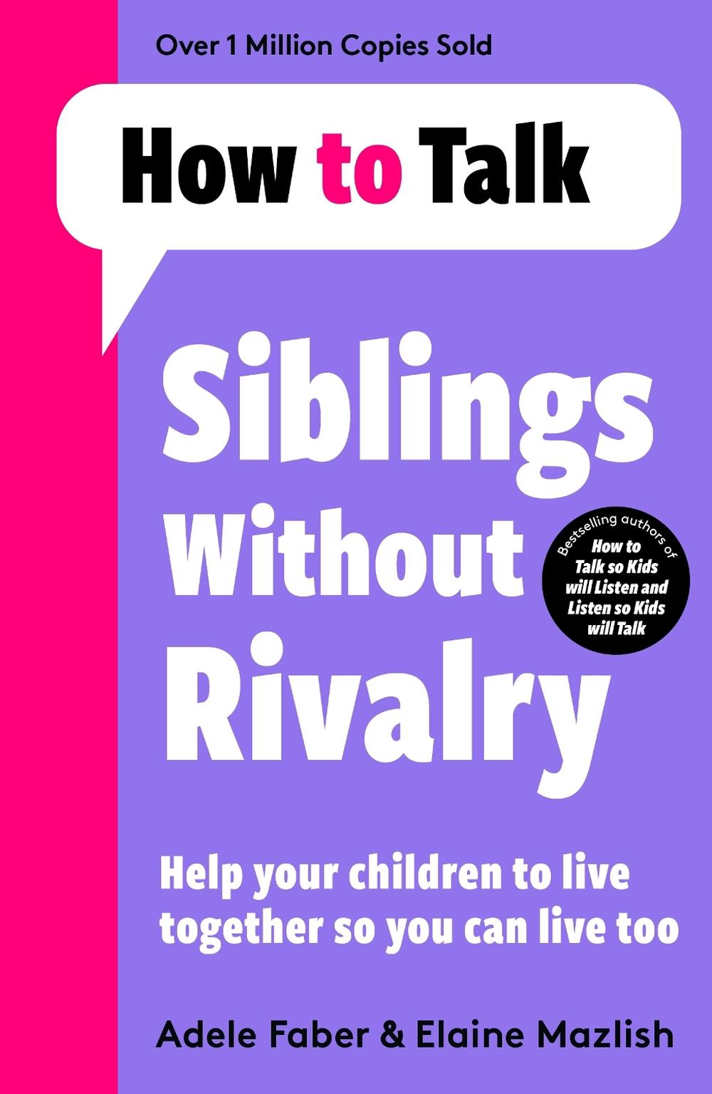 How To Talk: Siblings Without Rivalry, 9781788708678