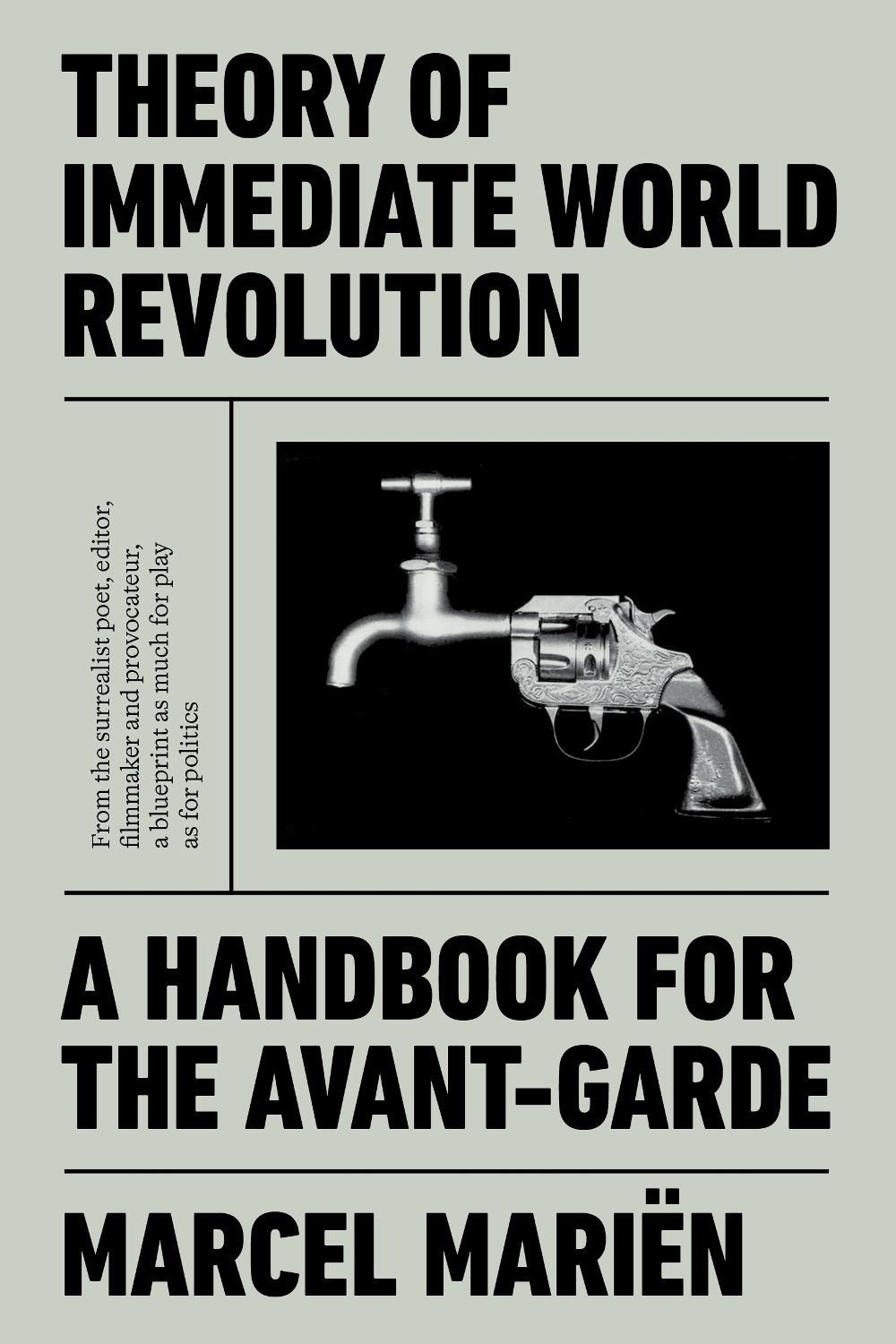Theory of Immediate World Revolution by Marcel Mariën - ISBN: 9781788733656