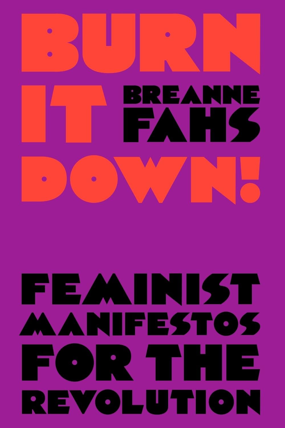 Burn It Down! by Breanne Fahs - ISBN: 9781788735391