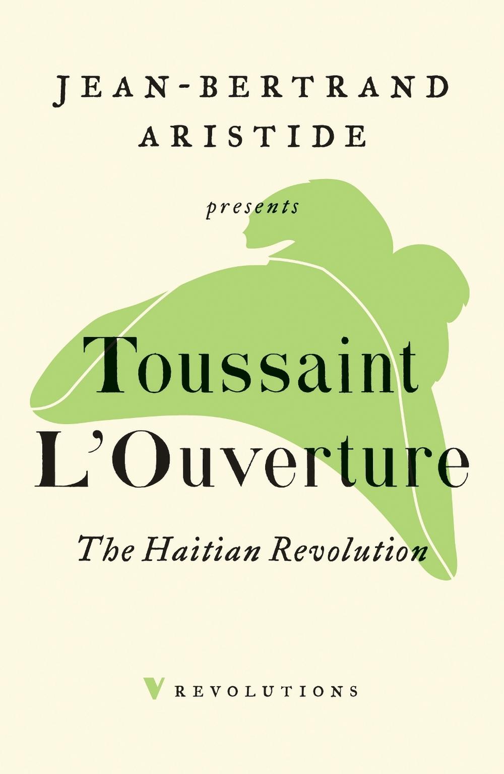 The Haitian Revolution by Nick Nesbitt - ISBN: 9781788736572