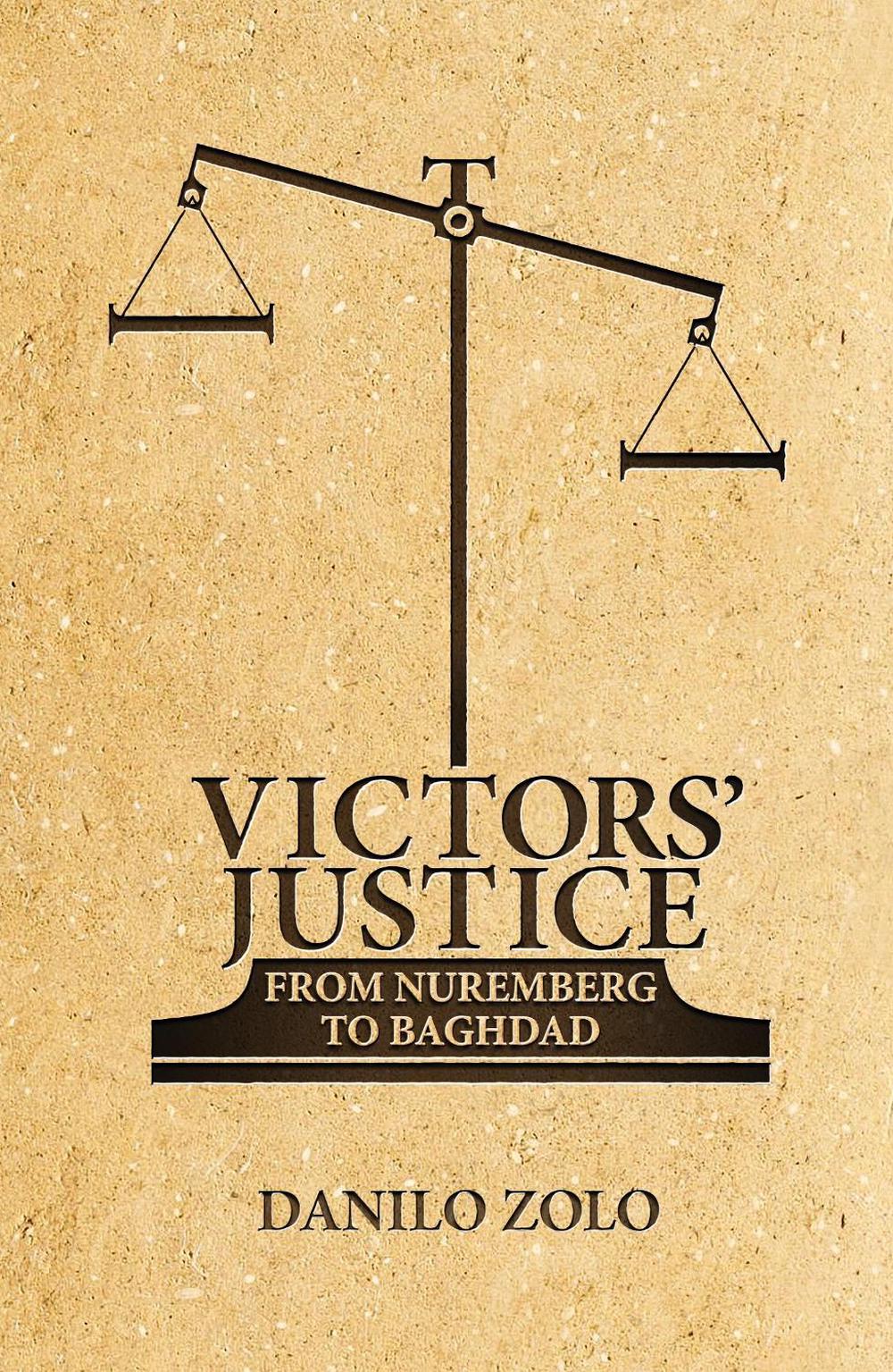 Victors' Justice by Danilo Zolo - ISBN: 9781788736633
