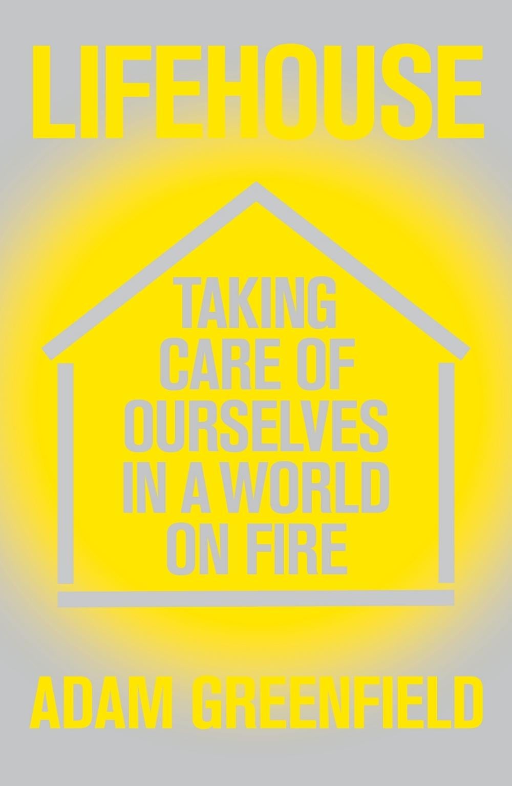 Lifehouse by Adam Greenfield - ISBN: 9781788738354