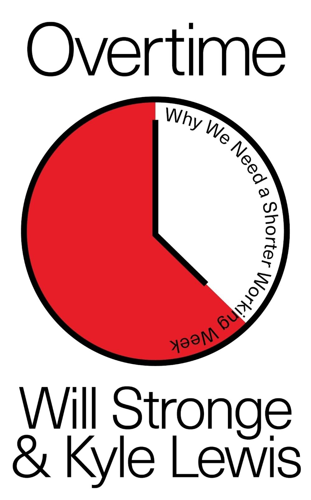 Overtime by Will Stronge - ISBN: 9781788738682