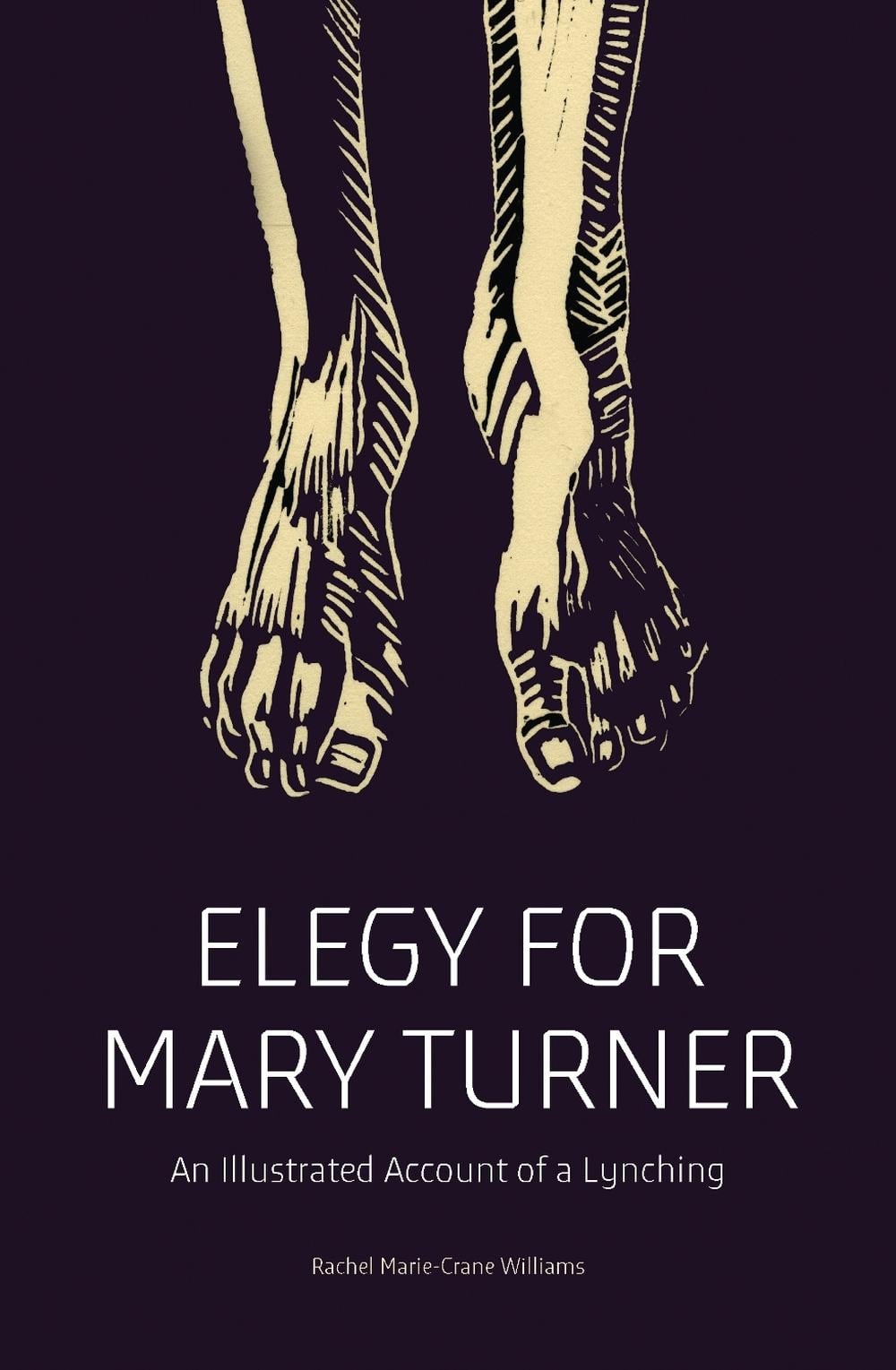 Elegy for Mary Turner by Rachel Marie-Crane Williams - ISBN: 9781788739047