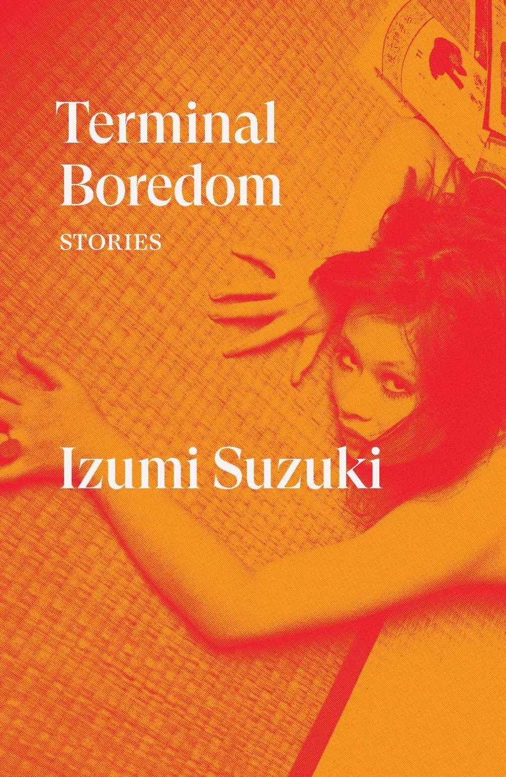 Terminal Boredom by Izumi Suzuki - ISBN: 9781788739887