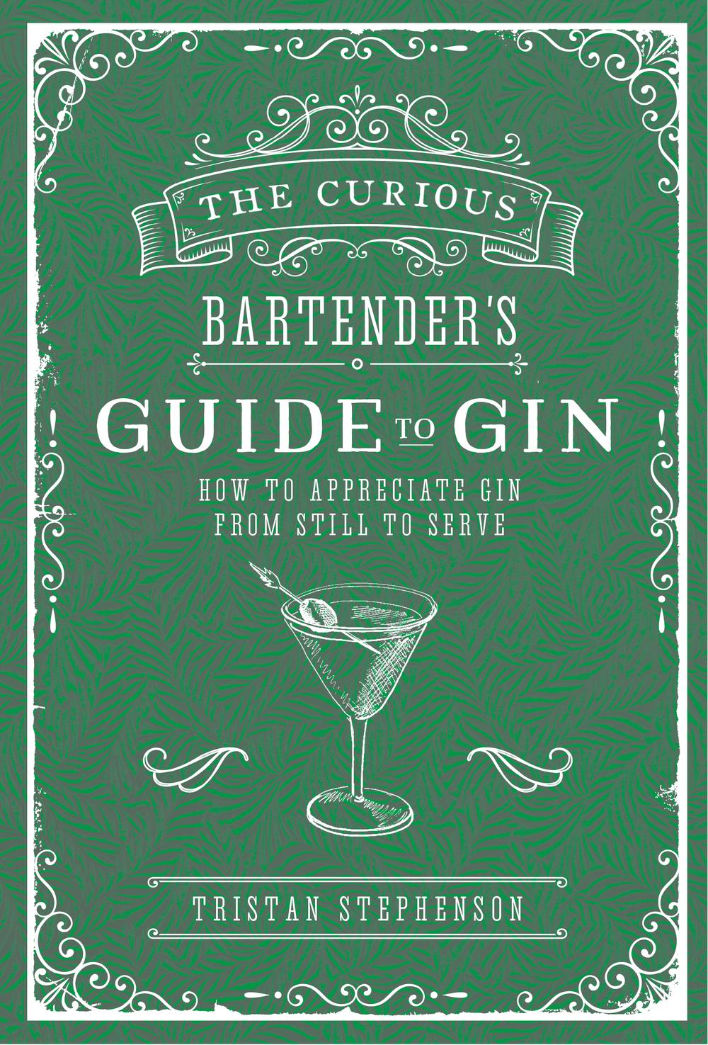 The Curious Bartender's Guide to Gin, 9781788790390