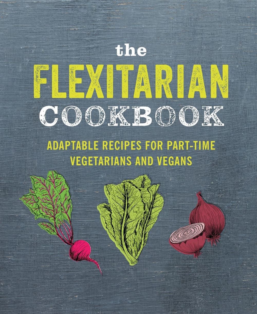 The Flexitarian Cookbook by Ryland Peters & Small - ISBN: 9781788791465
