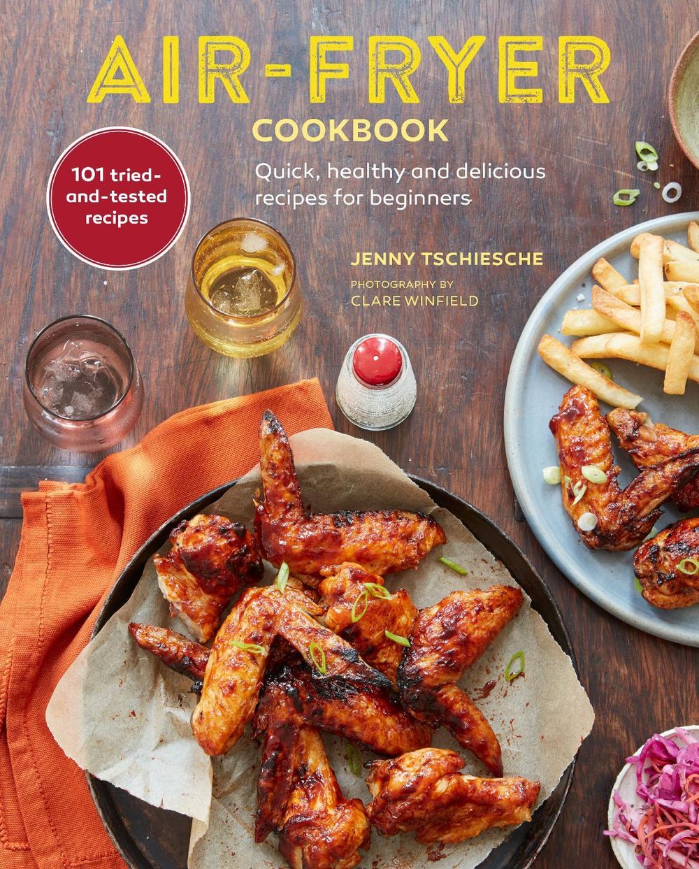 Air-Fryer Cookbook (THE SUNDAY TIMES BESTSELLER) by Jenny Tschiesche - ISBN: 9781788794244