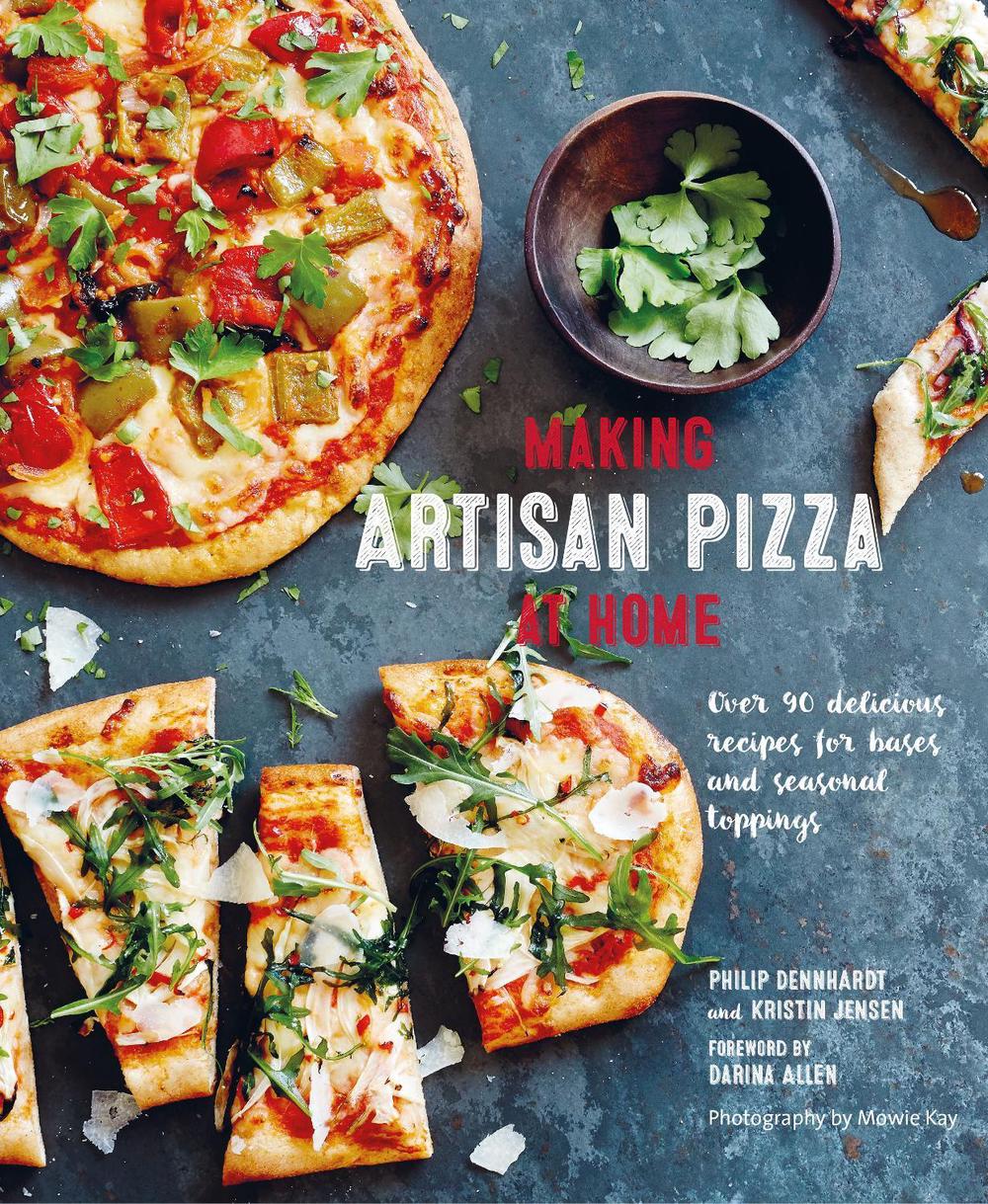 Making Artisan Pizza at Home, 9781788794268