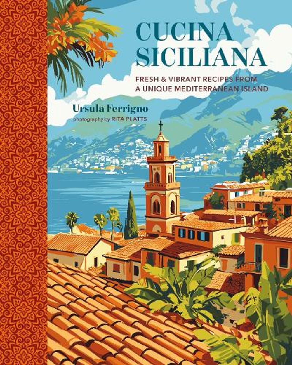 Cucina Siciliana by Ursula Ferrigno - ISBN: 9781788798150