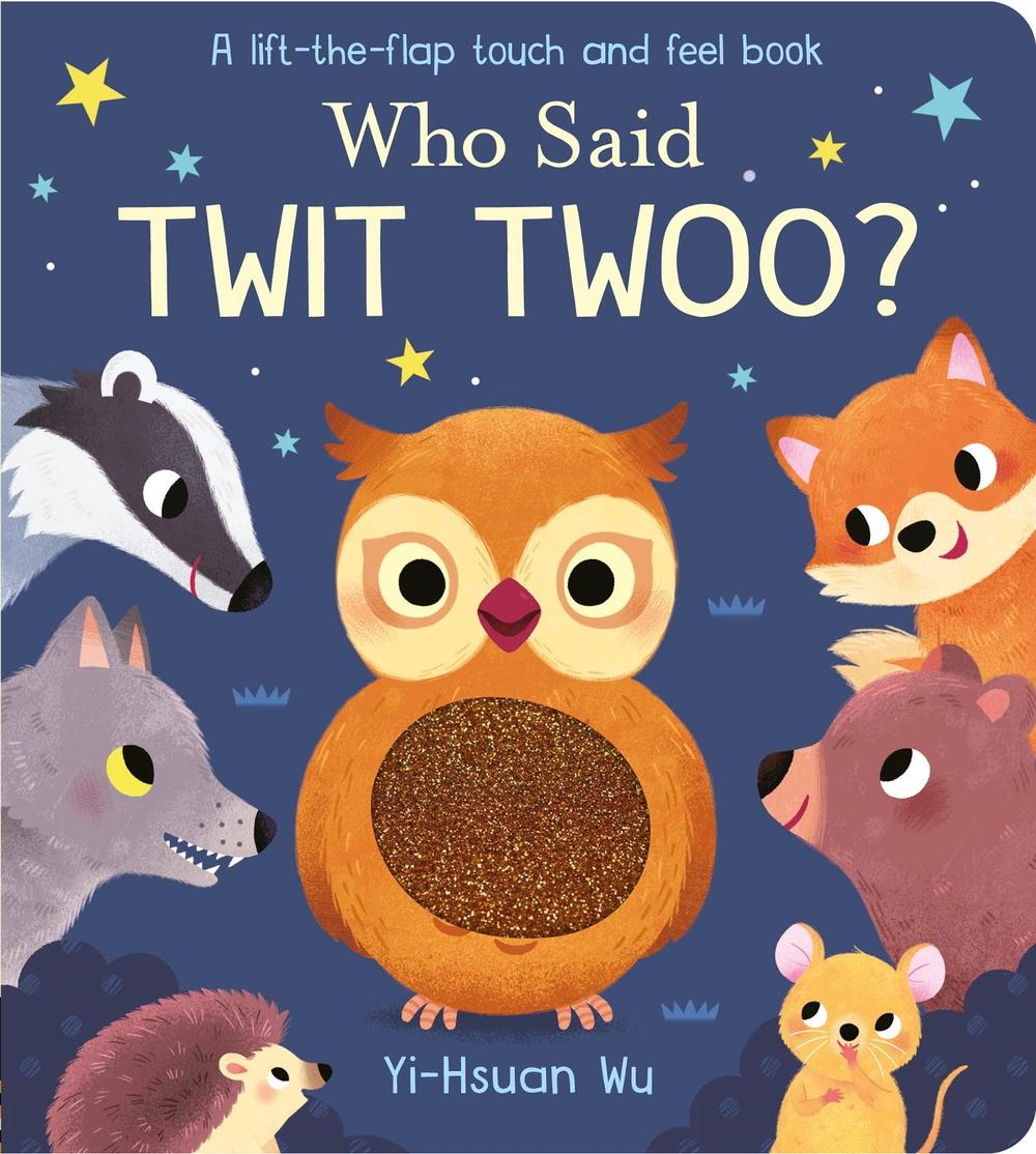 Who Said Twit Twoo? by Yi-Hsuan Wu - ISBN: 9781788813730