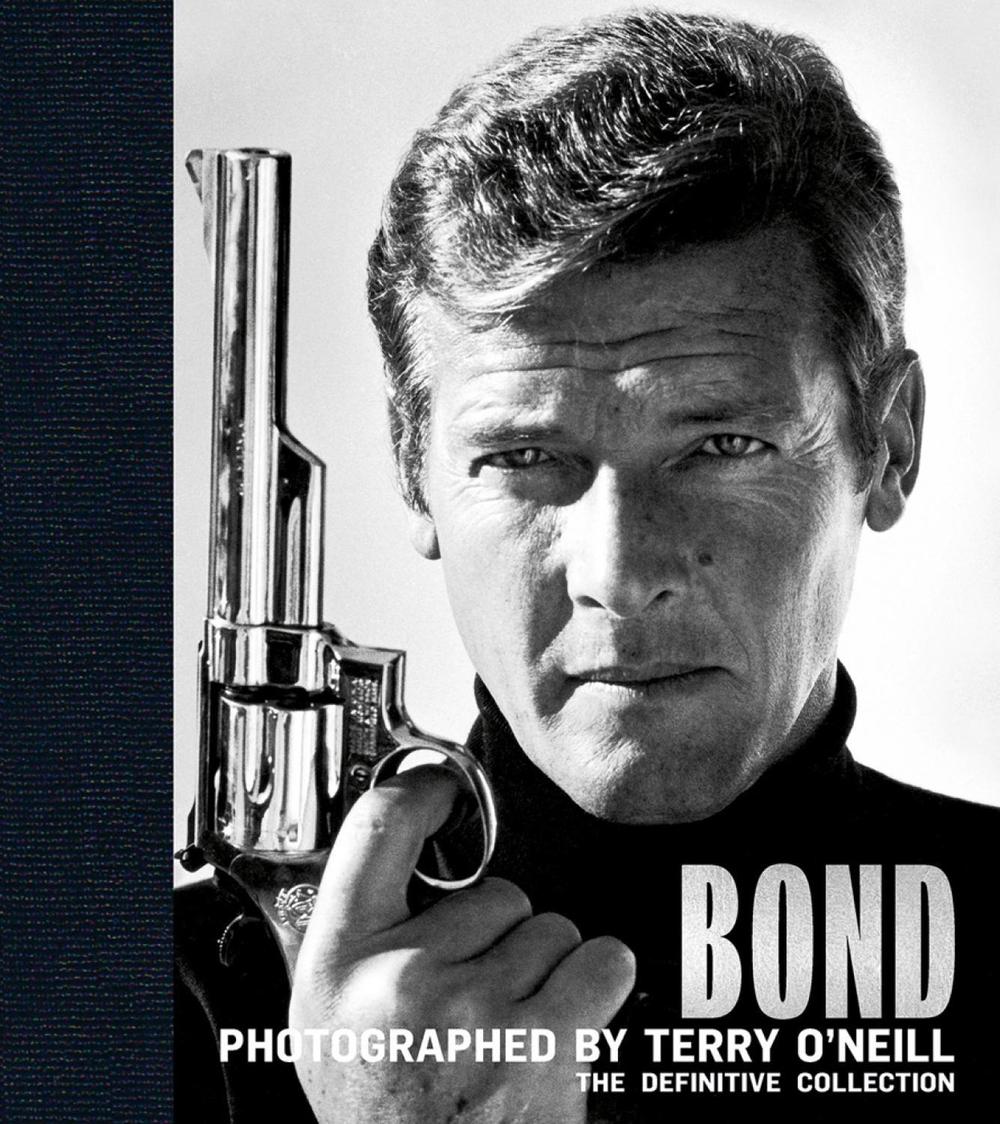 Bond: Photographed by Terry O'Neill, 9781788840729