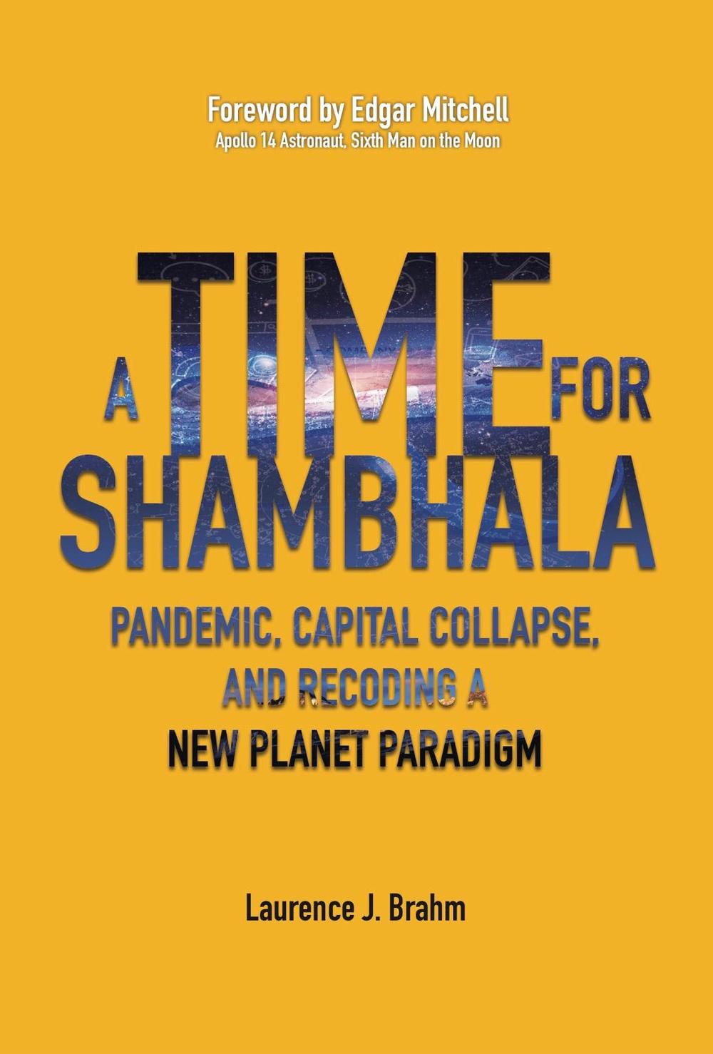 A Time for Shambhala by Laurence J. Brahm - ISBN: 9781788943901