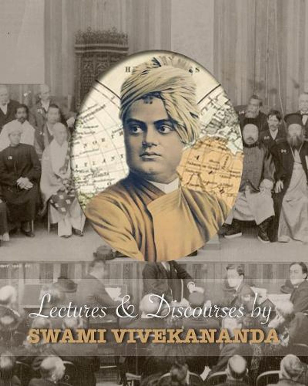 Lectures and Discourses by Swami Vivekananda by Swami Vivekananda - ISBN: 9781788944588