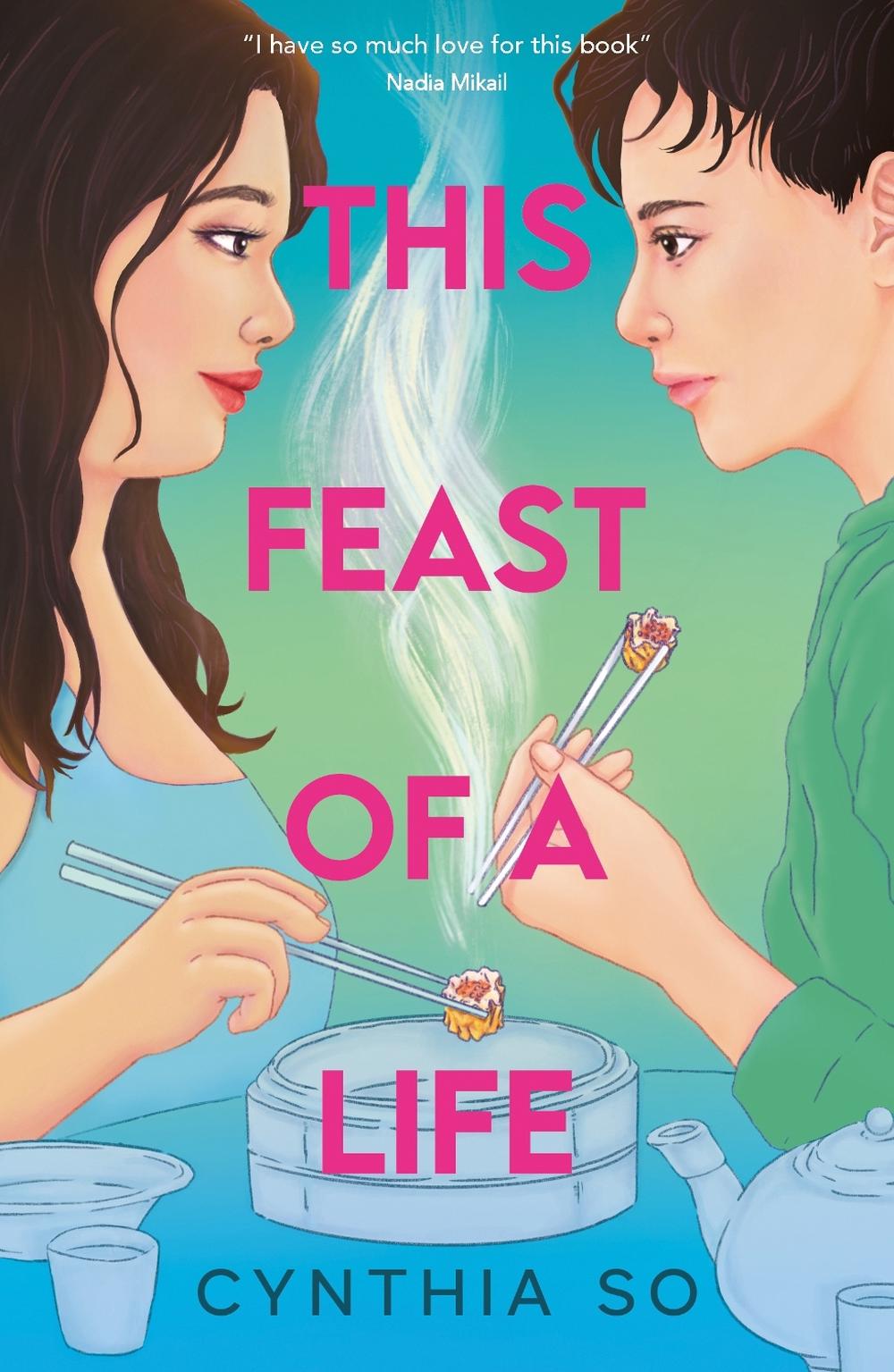 This Feast of a Life by Cynthia So - ISBN: 9781788953450