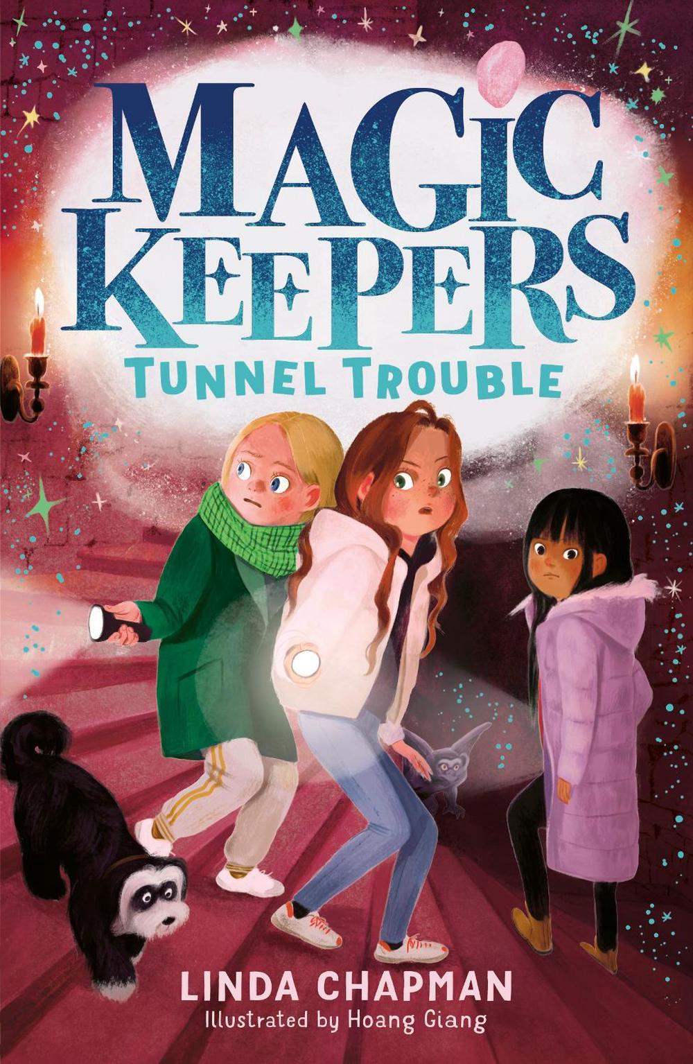 Magic Keepers: Tunnel Trouble by Linda Chapman - ISBN: 9781788954785