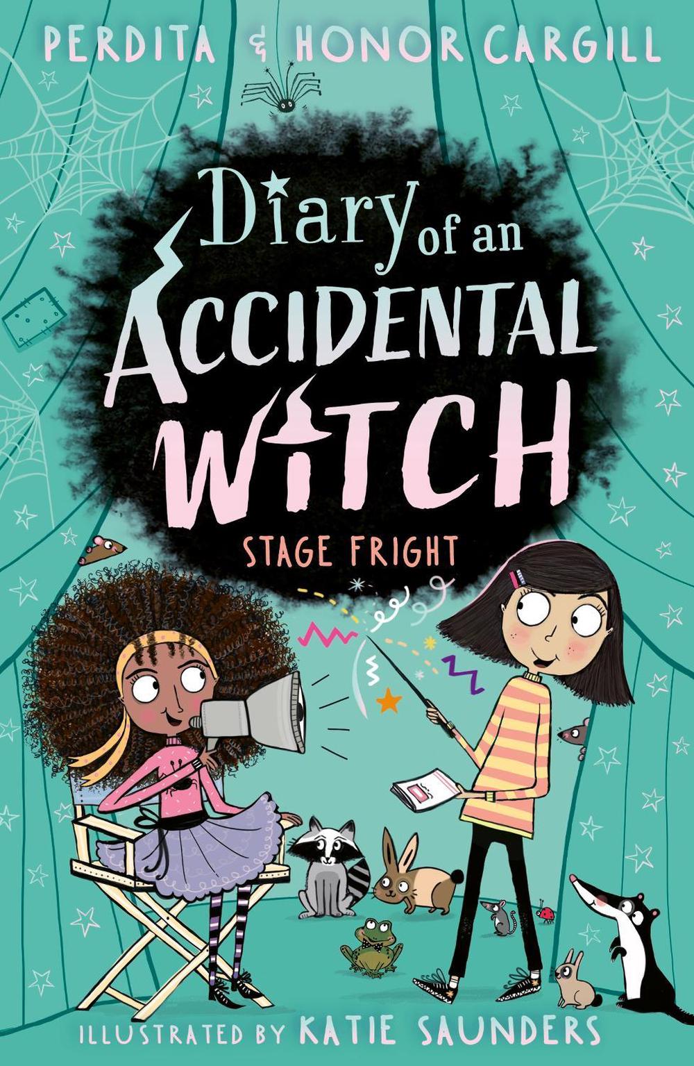 Cover of Diary of an Accidental Witch: Stage Fright