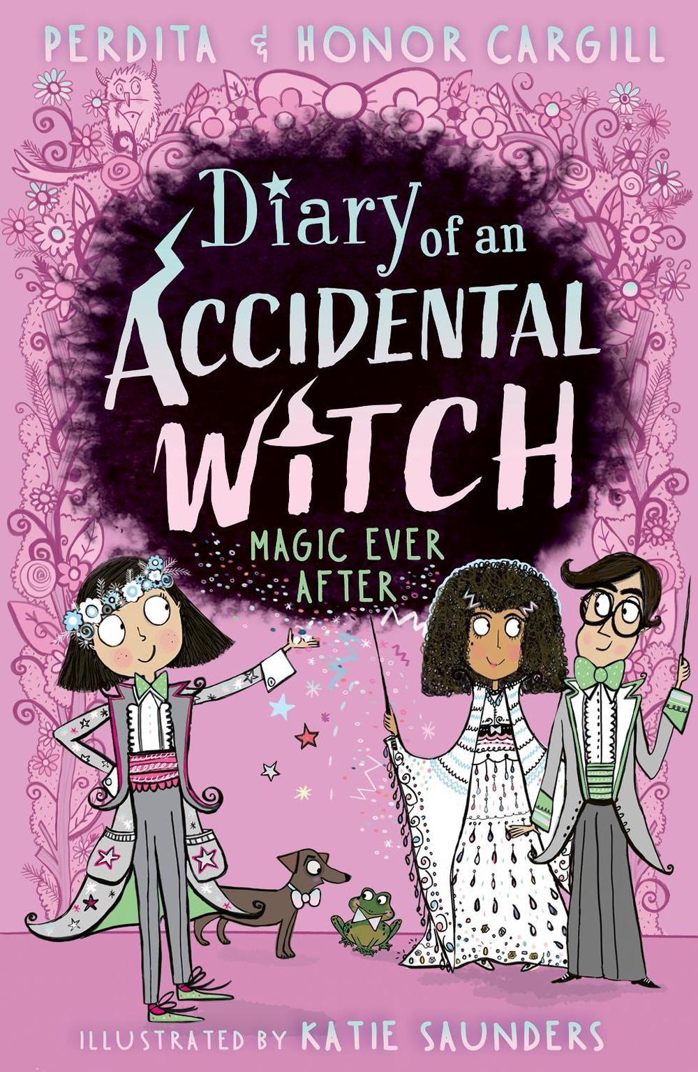 Cover of Diary of an Accidental Witch: Magic Ever After