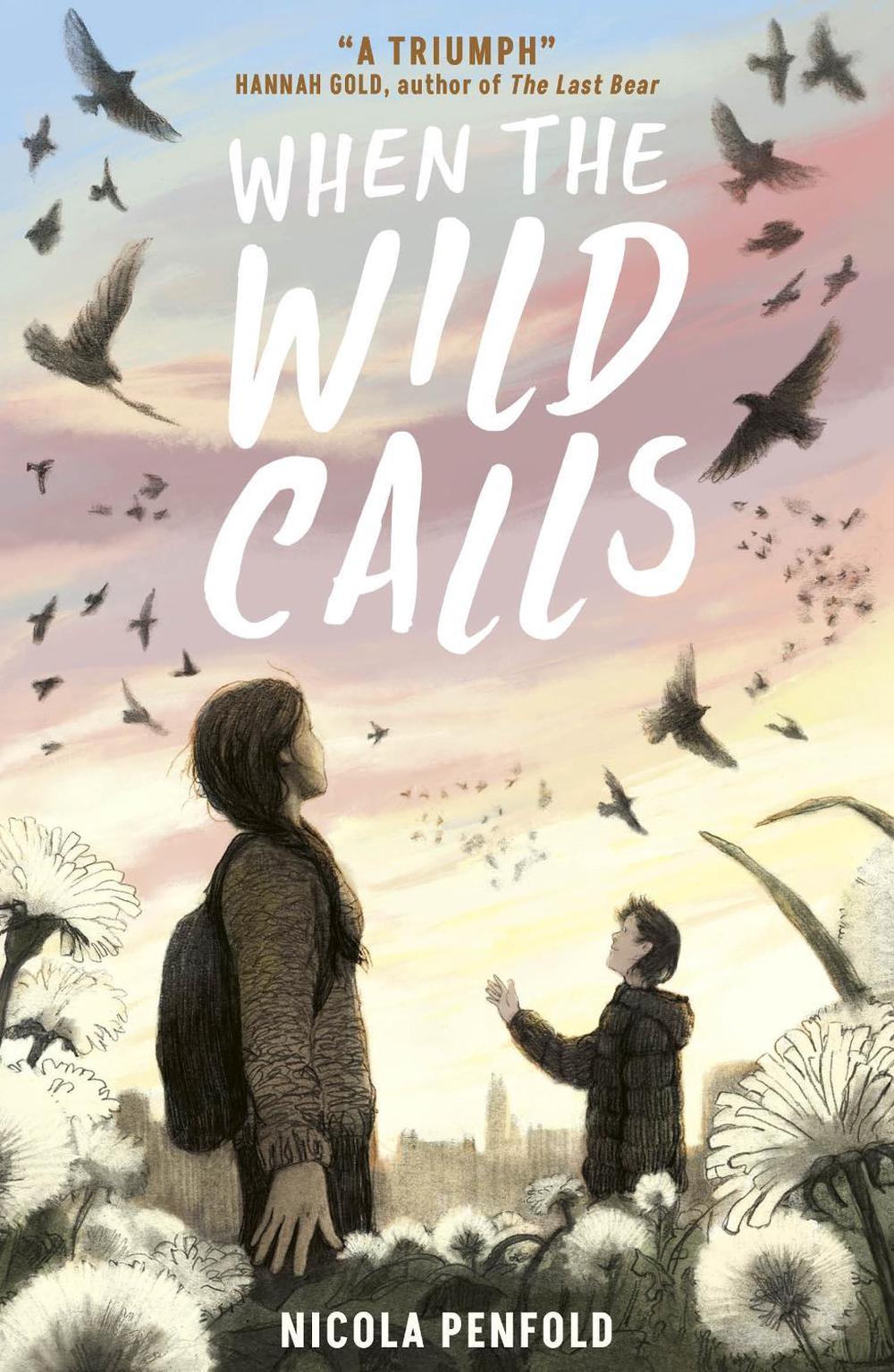 When the Wild Calls by Nicola Penfold - ISBN: 9781788956215