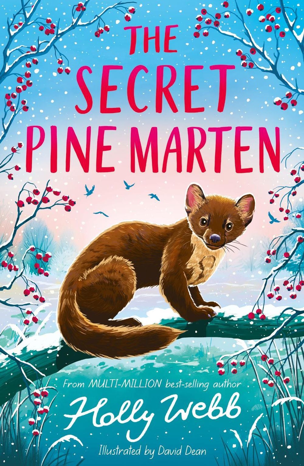 The Secret Pine Marten by Holly Webb - ISBN: 9781788958042