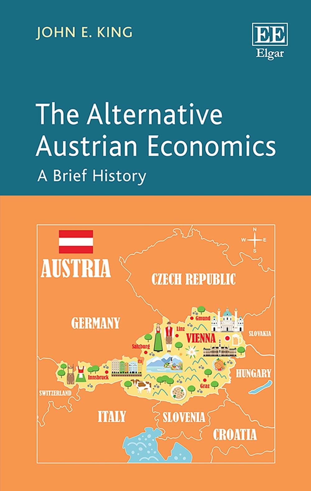 The Alternative Austrian Economics, 9781788971508