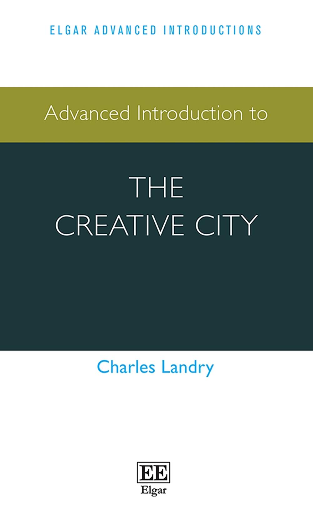 Advanced Introduction to the Creative City, 9781788973496