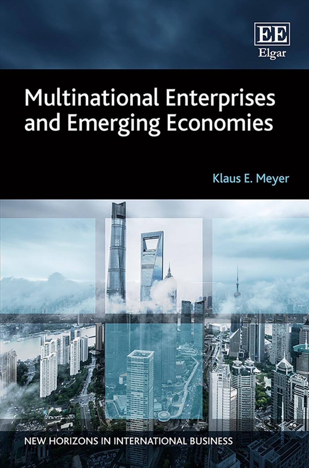 Multinational Enterprises and Emerging Economies by Klaus E. Meyer - ISBN: 9781788978910
