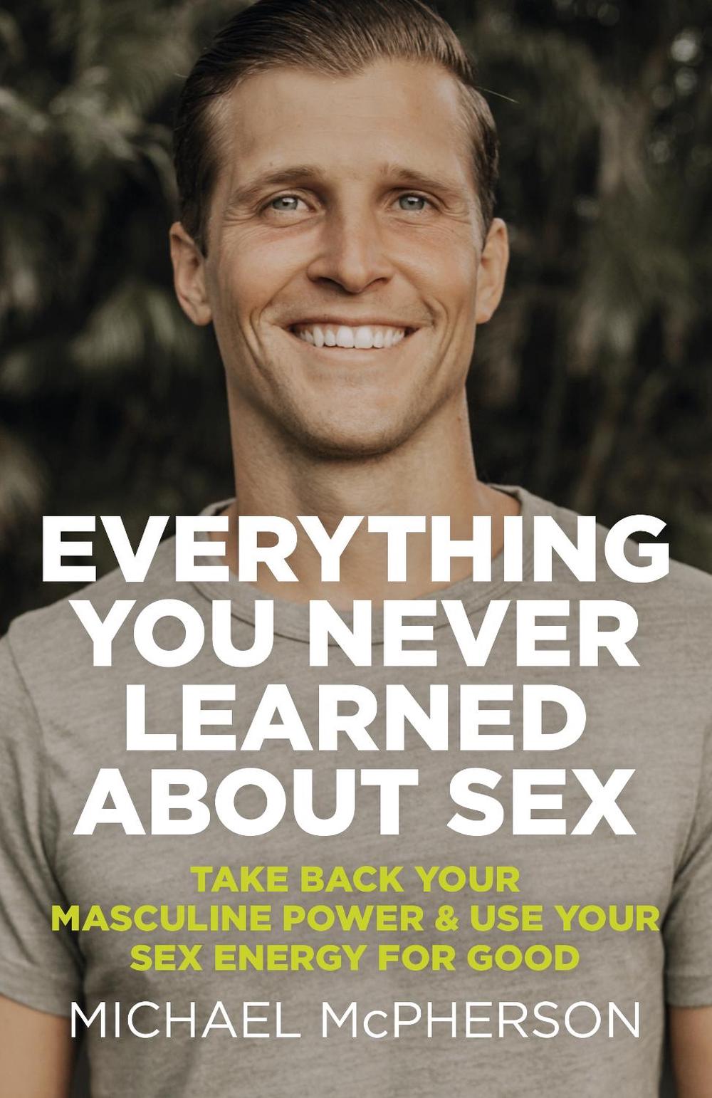 Everything You Never Learned About Sex, 9781789046380