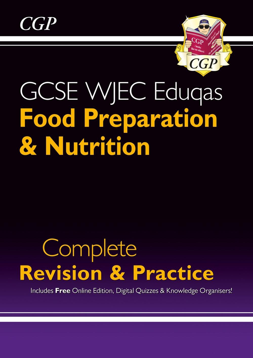 GCSE Food Preparation & Nutrition WJEC Eduqas Complete Revision & Practice (with Online Quizzes), 9781789080995