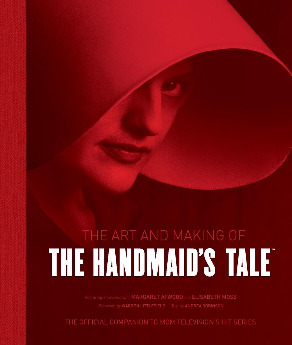 The Art and Making of The Handmaid's Tale by Andrea Robinson - ISBN: 9781789090543
