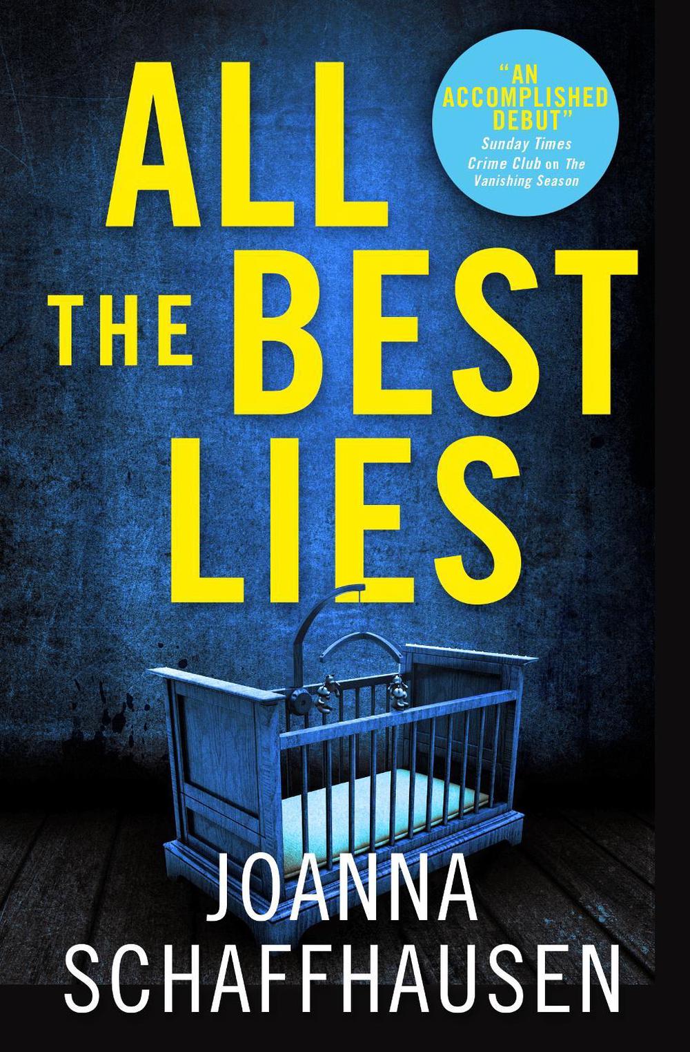 All the Best Lies by Joanna Schaffhausen - ISBN: 9781789090581
