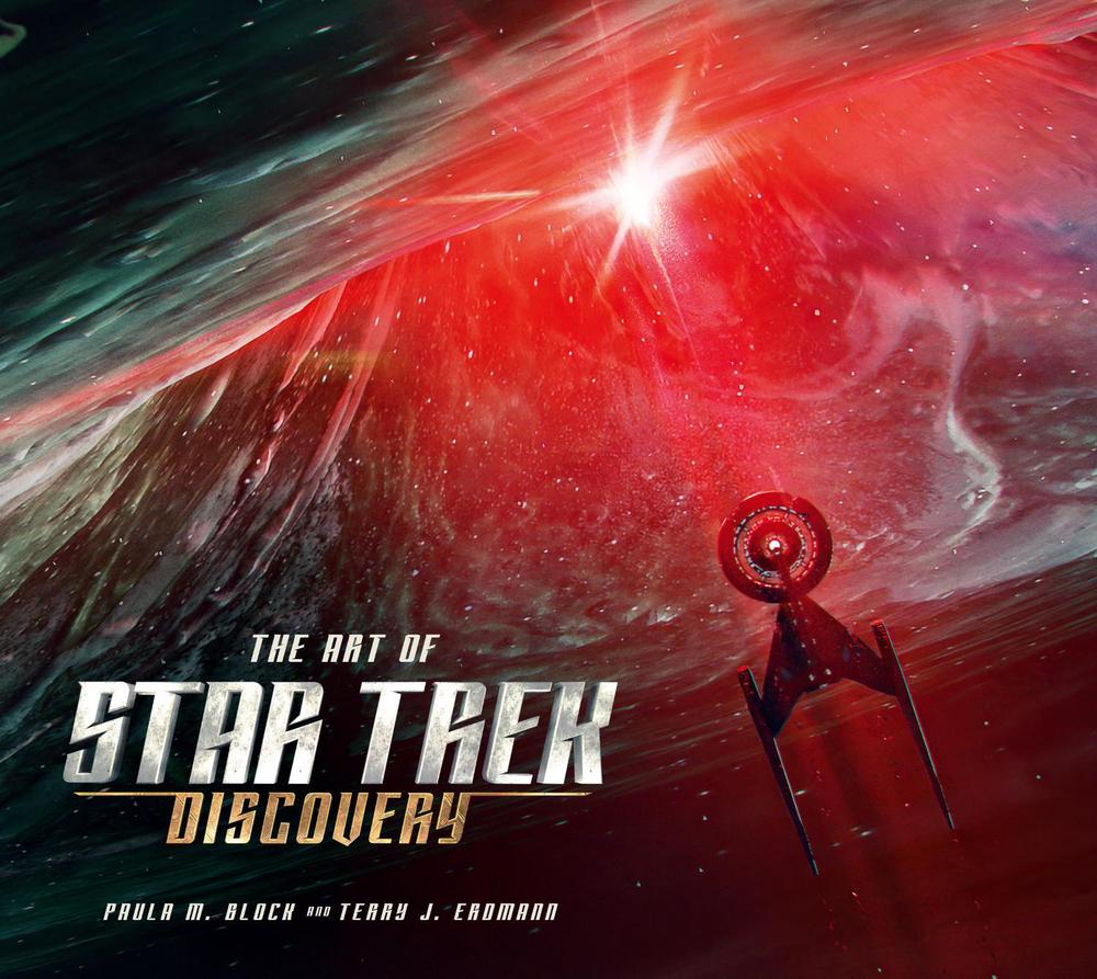 The Art of Star Trek: Discovery by Paula Block - ISBN: 9781789092592