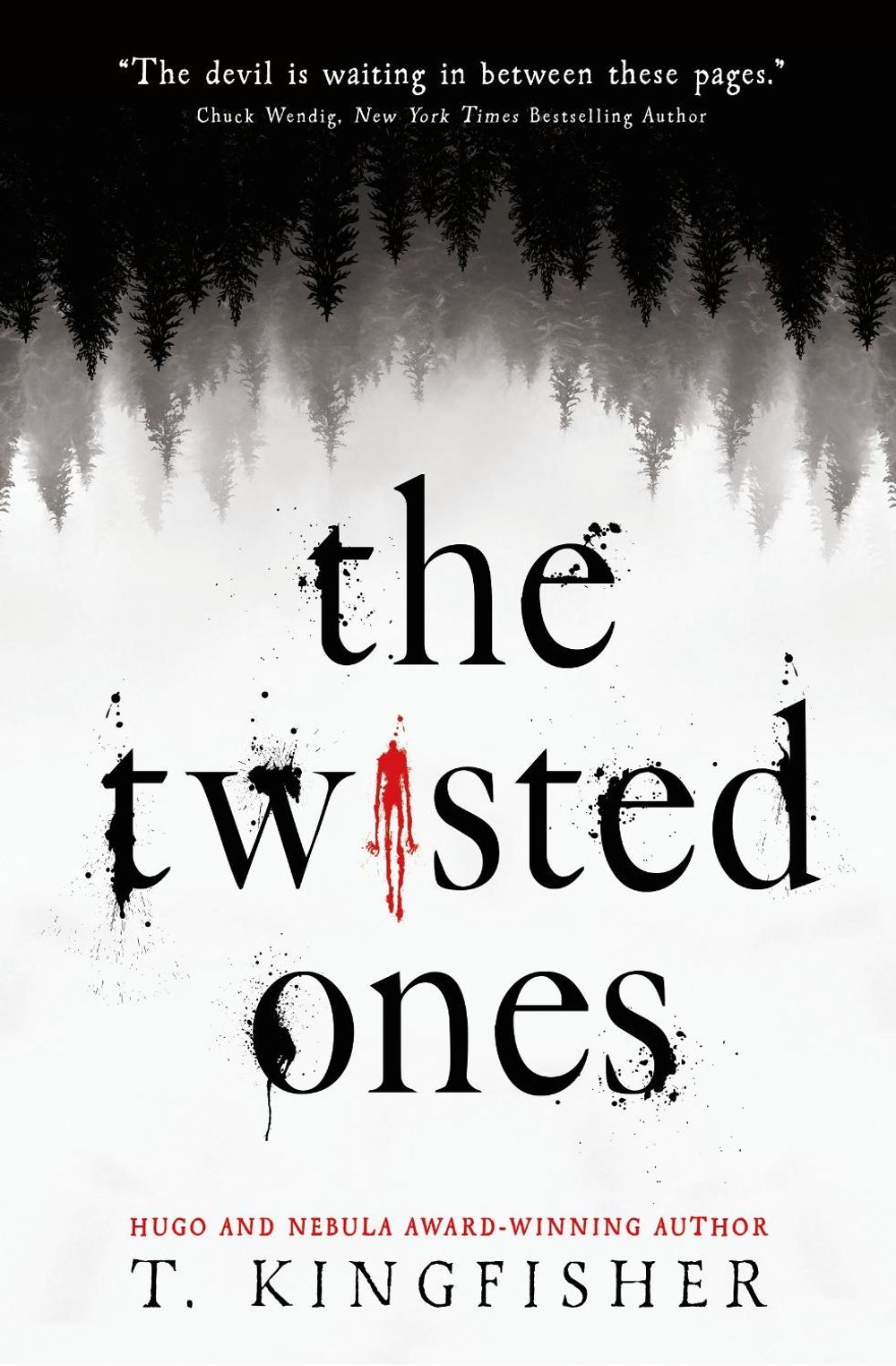 The Twisted Ones by T. Kingfisher - ISBN: 9781789093285
