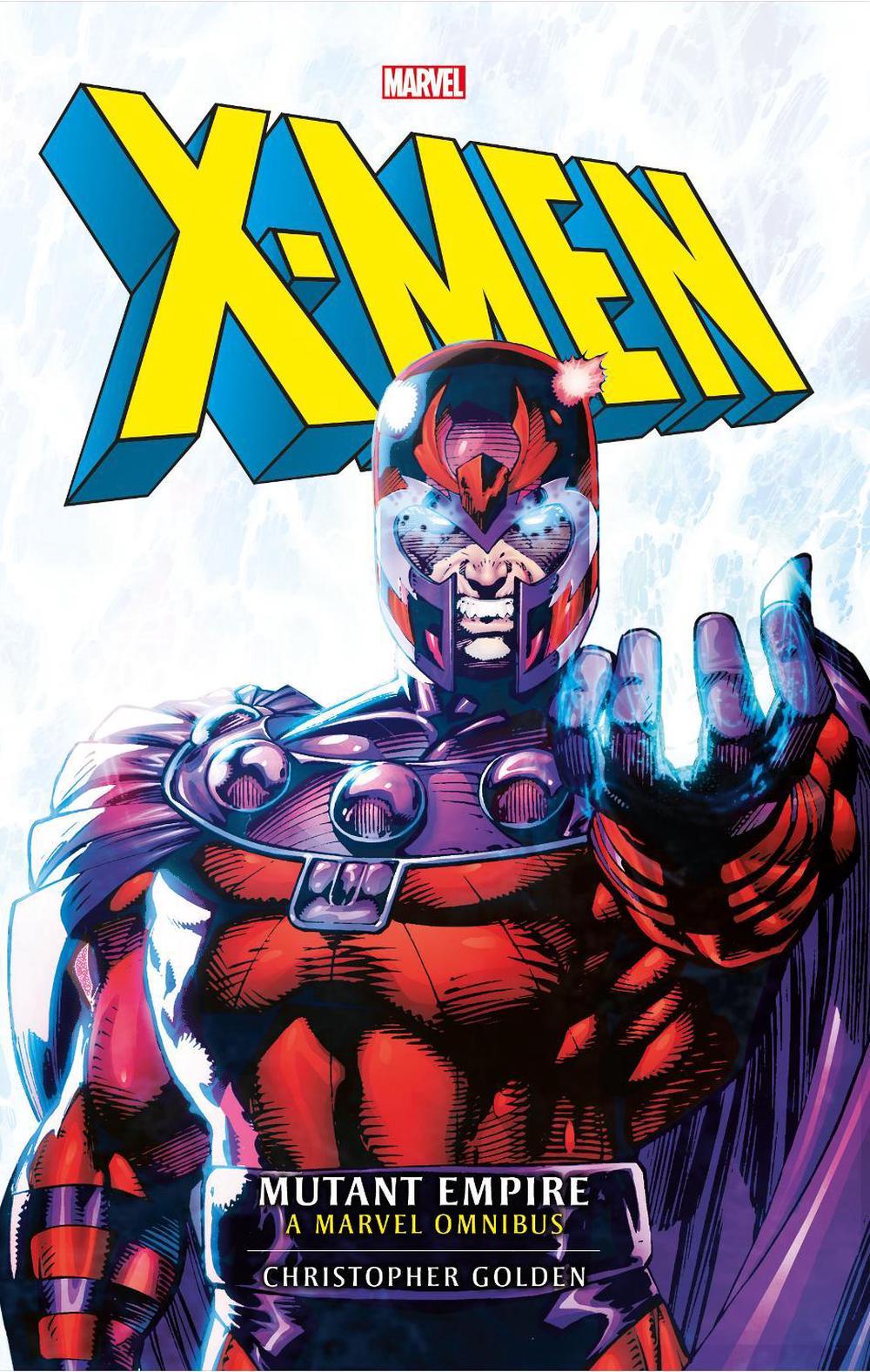 Marvel classic novels - X-Men: The Mutant Empire Omnibus, 9781789093322