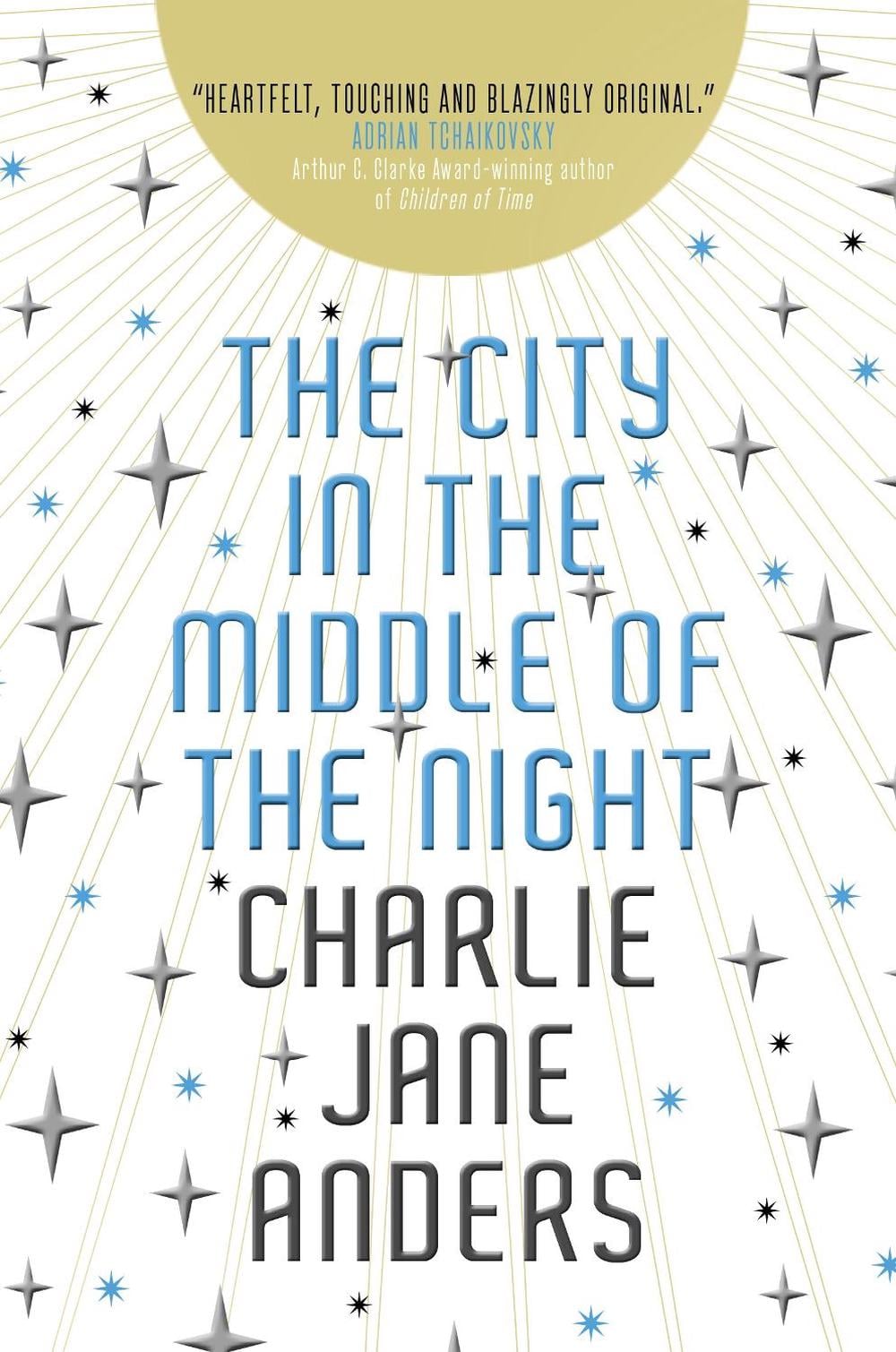 The City in the Middle of the Night by Charlie Jane Anders - ISBN: 9781789093568