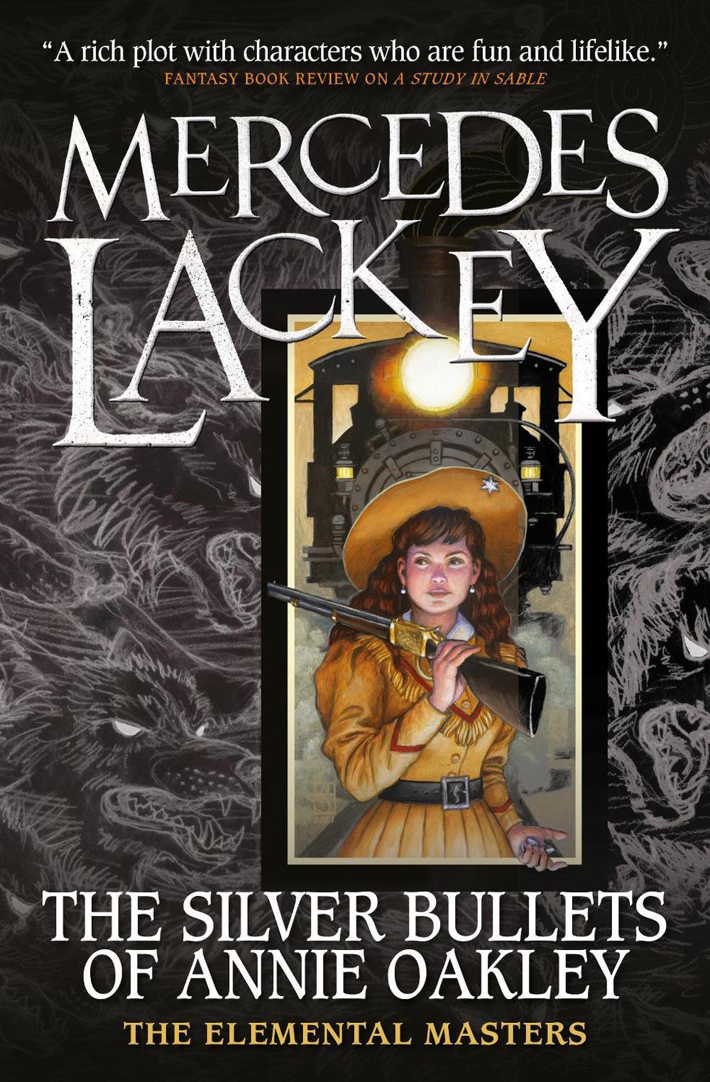 Elemental Masters - the Silver Bullets of Annie Oakley by Mercedes Lackey - ISBN: 9781789093773