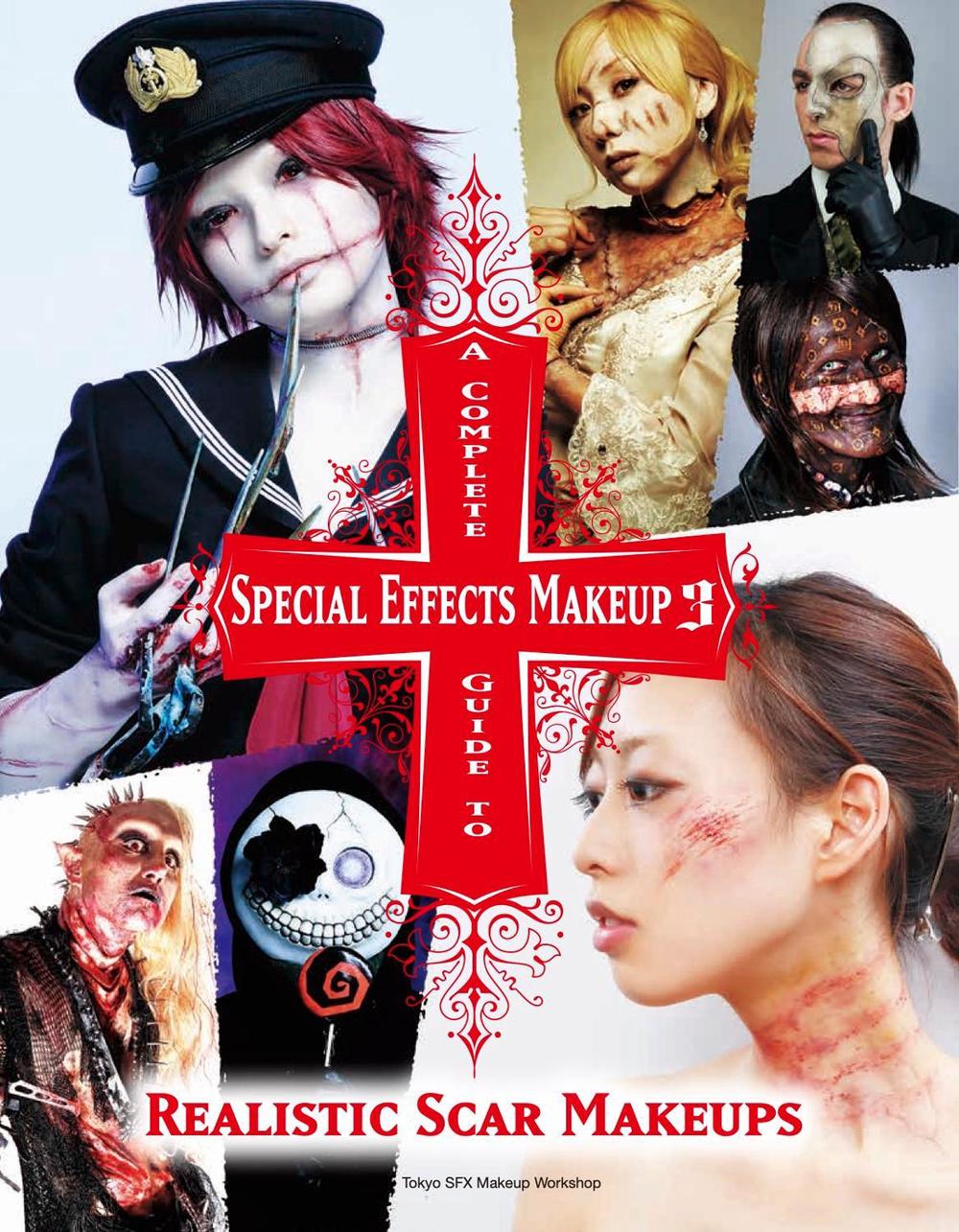A Complete Guide to Special Effects Makeup 3 by Tokyo Sfx Makeup Workshop - ISBN: 9781789094183