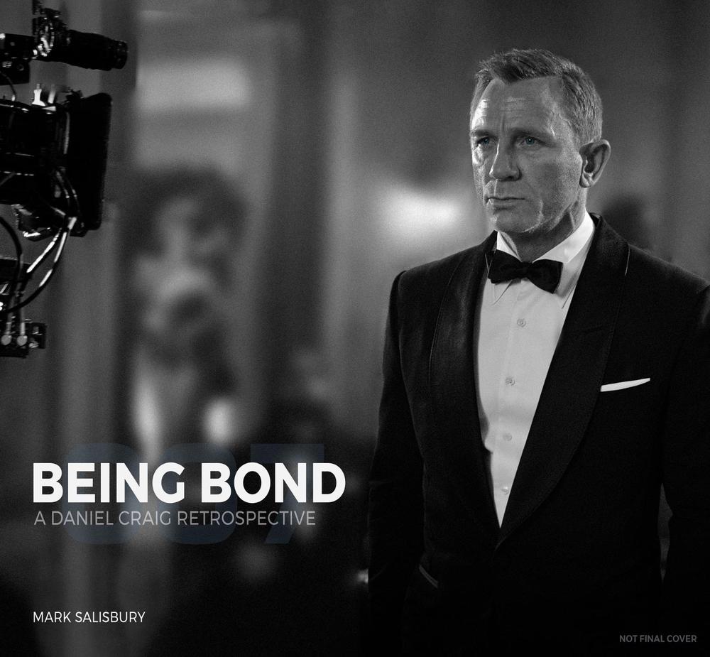 Being Bond: A Daniel Craig Retrospective by Mark Salisbury - ISBN: 9781789094404