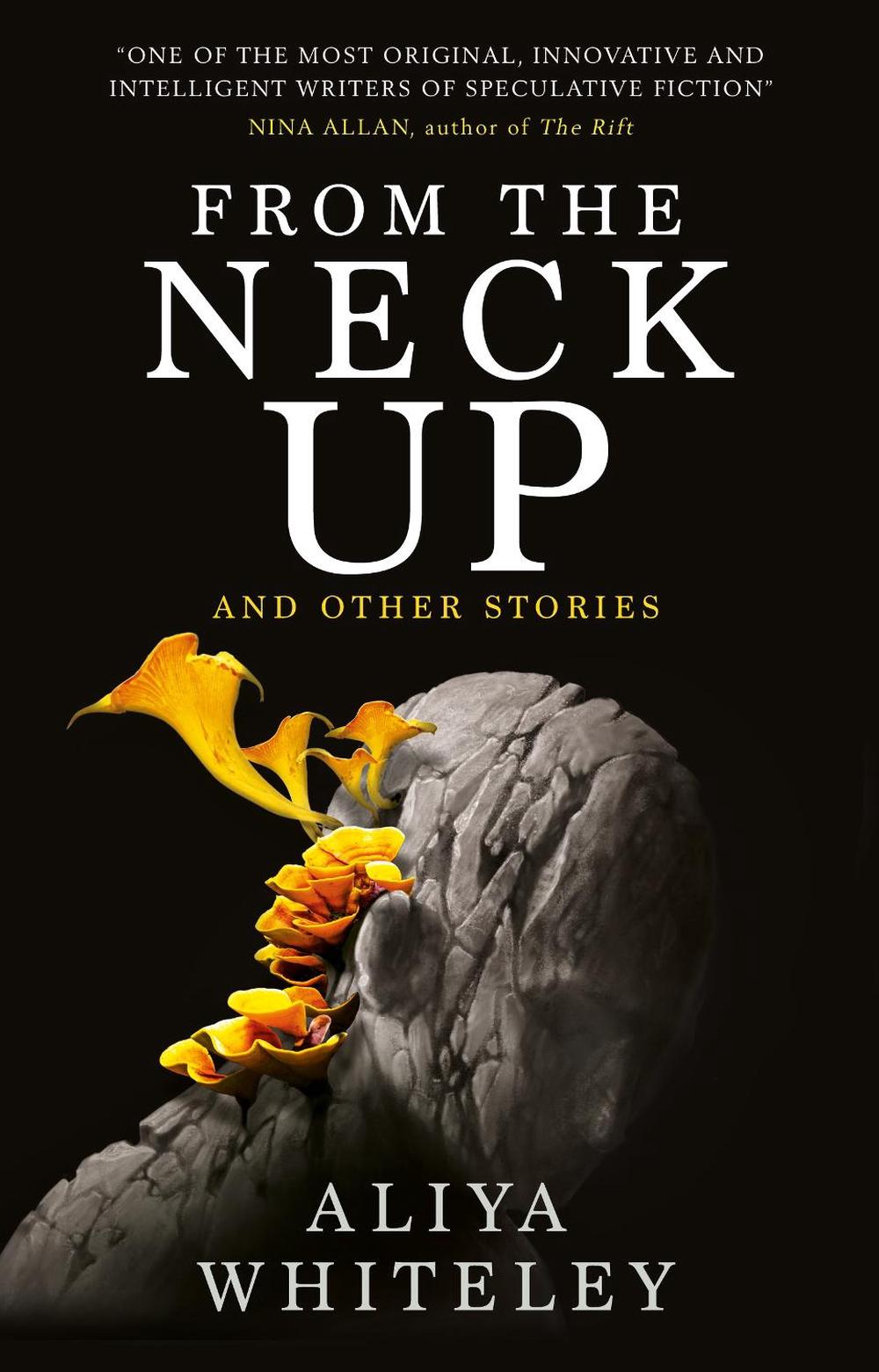 From the Neck Up and Other Stories, 9781789094756