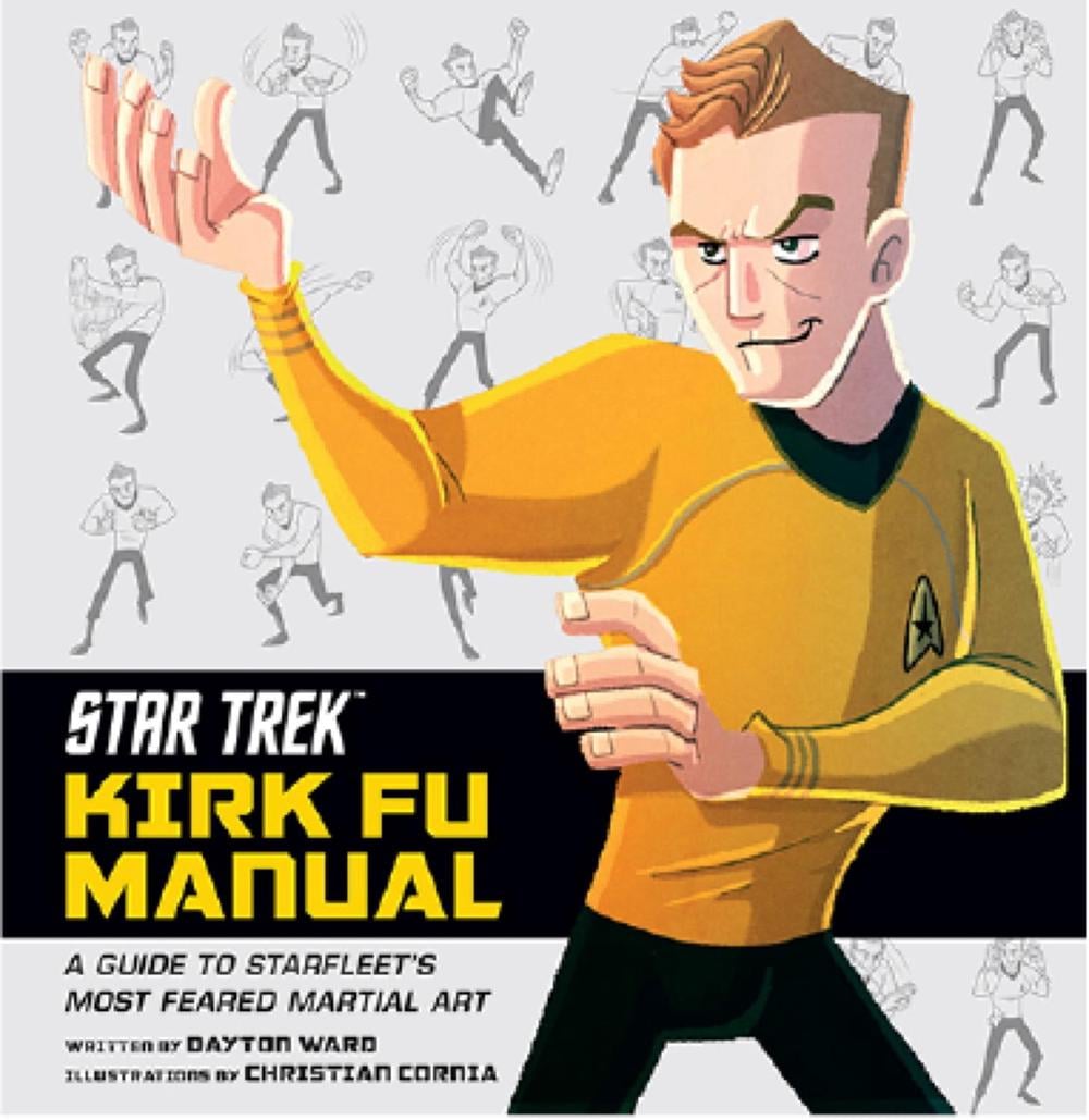 Star Trek - Kirk Fu Manual by Dayton Ward - ISBN: 9781789094978