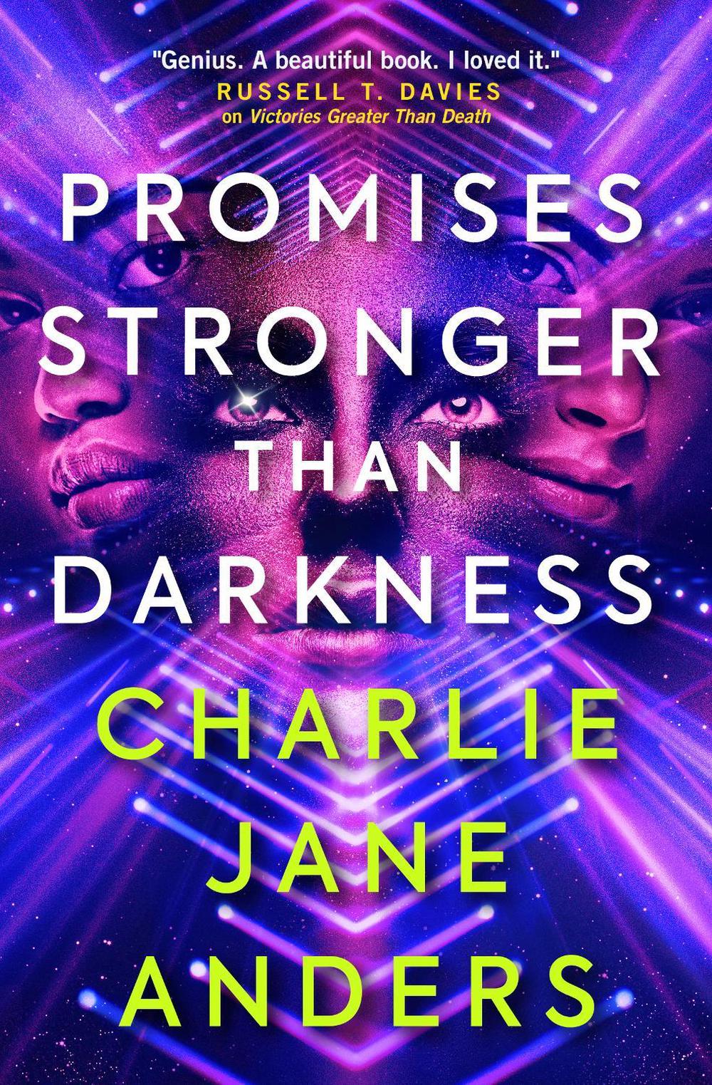 Unstoppable - Promises Stronger Than Darkness by Charlie Jane Anders - ISBN: 9781789095463
